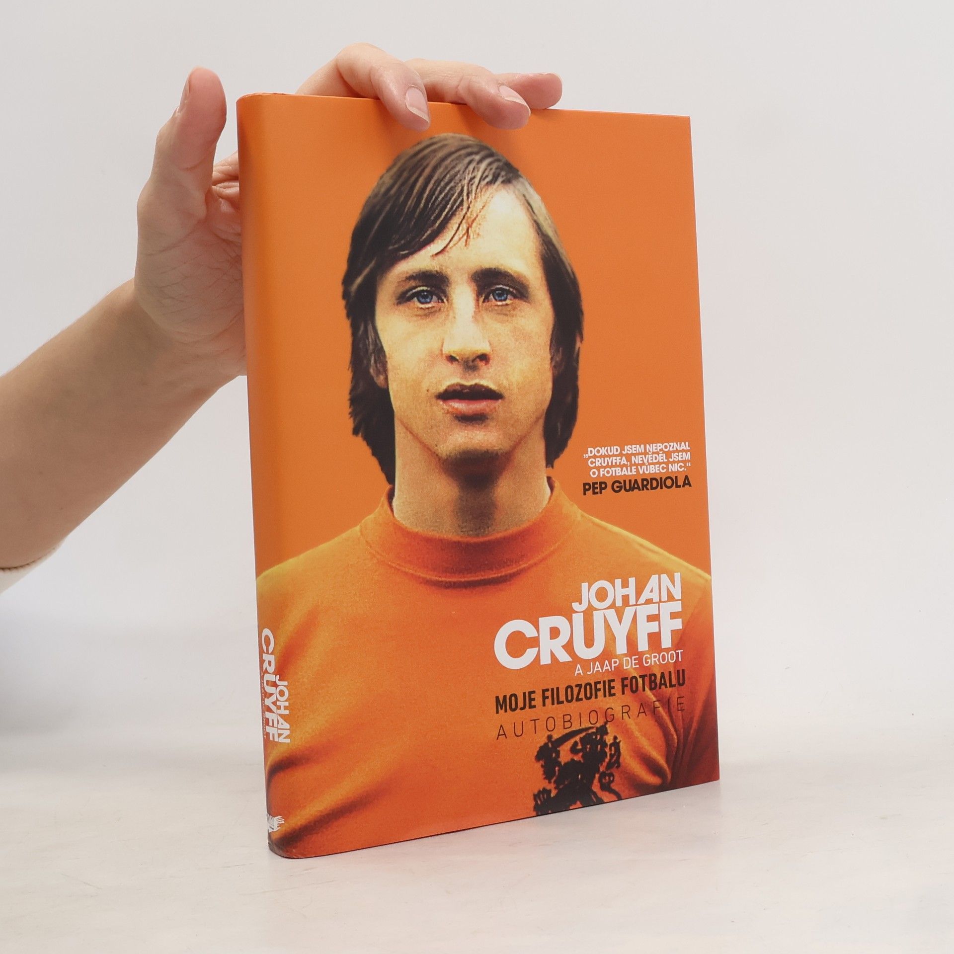 Johan Cruijff Moje filozofie fotbalu - Autobiografie
