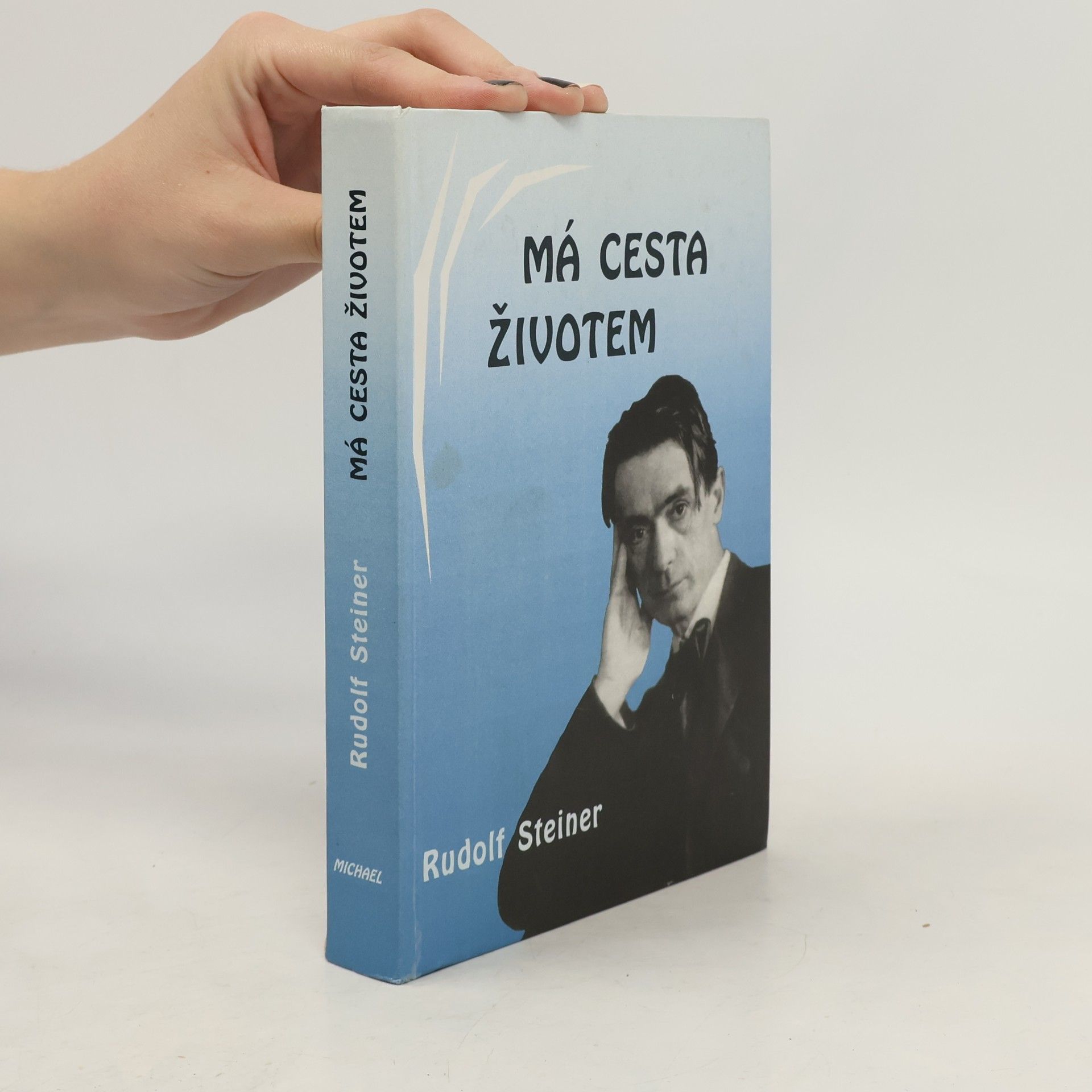 Rudolf Steiner Má cesta životem