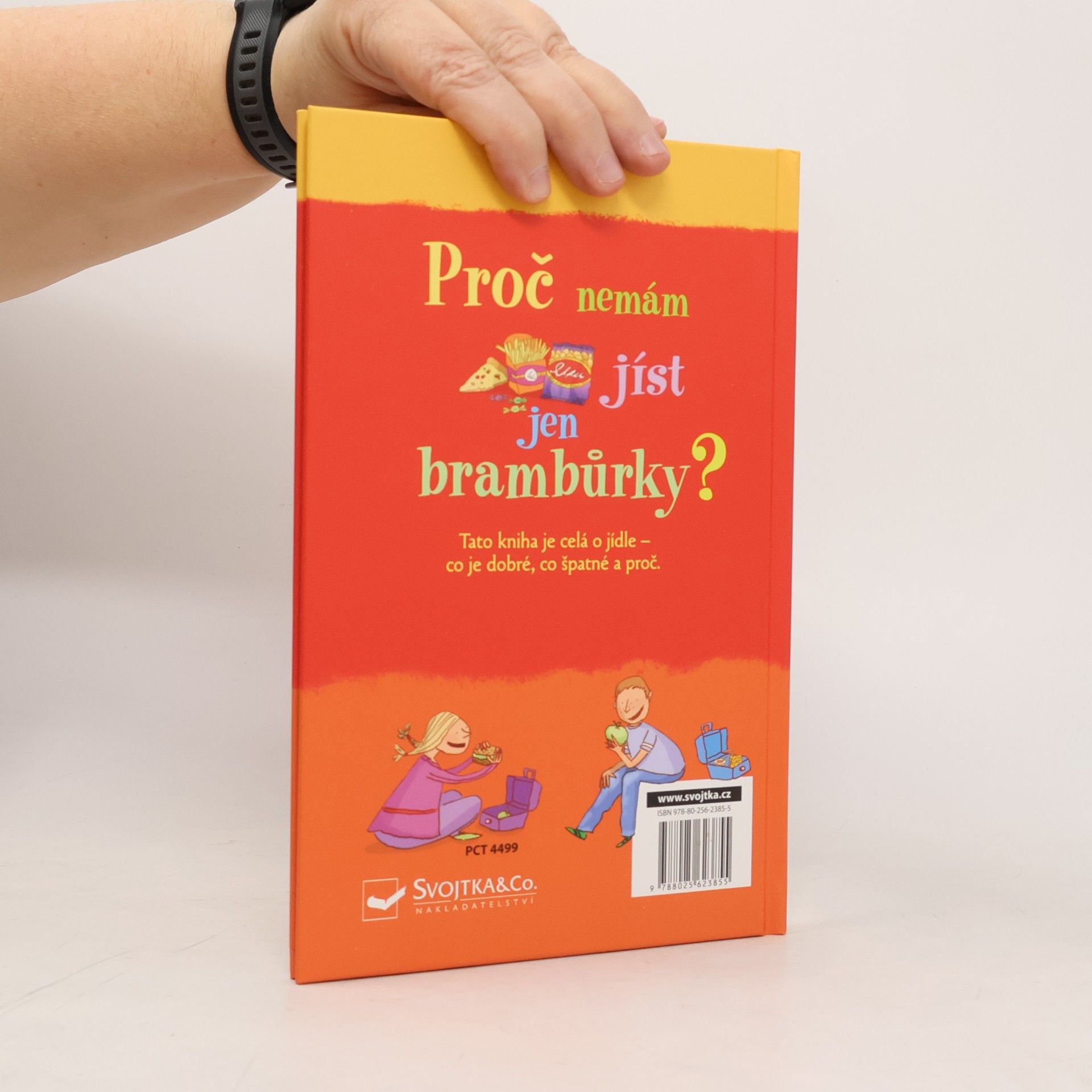 Kate Knighton Proč nemám jíst jen brambůrky?
