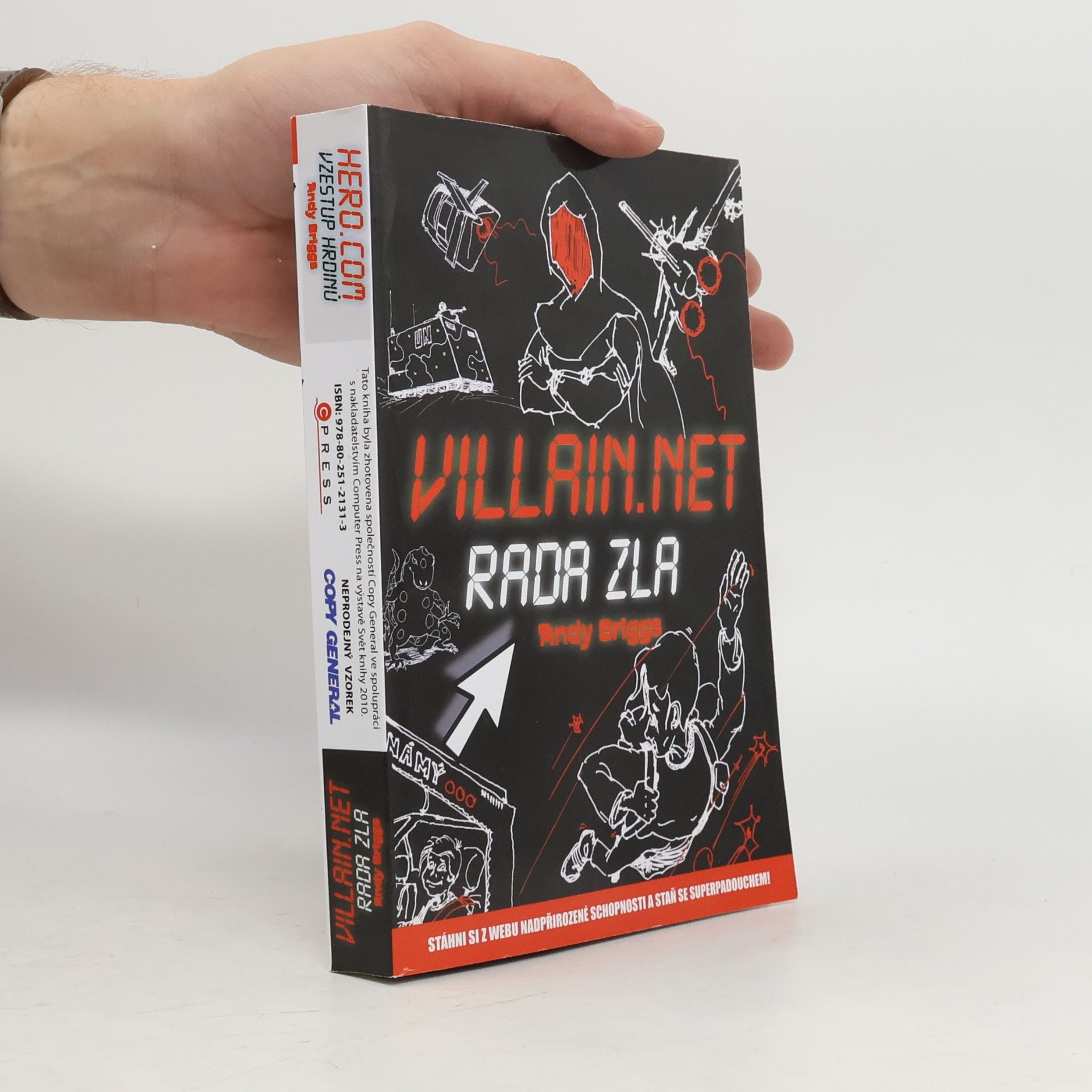 Hero.Com - Villain. Net / Vzestup hrdinů - Rada zla