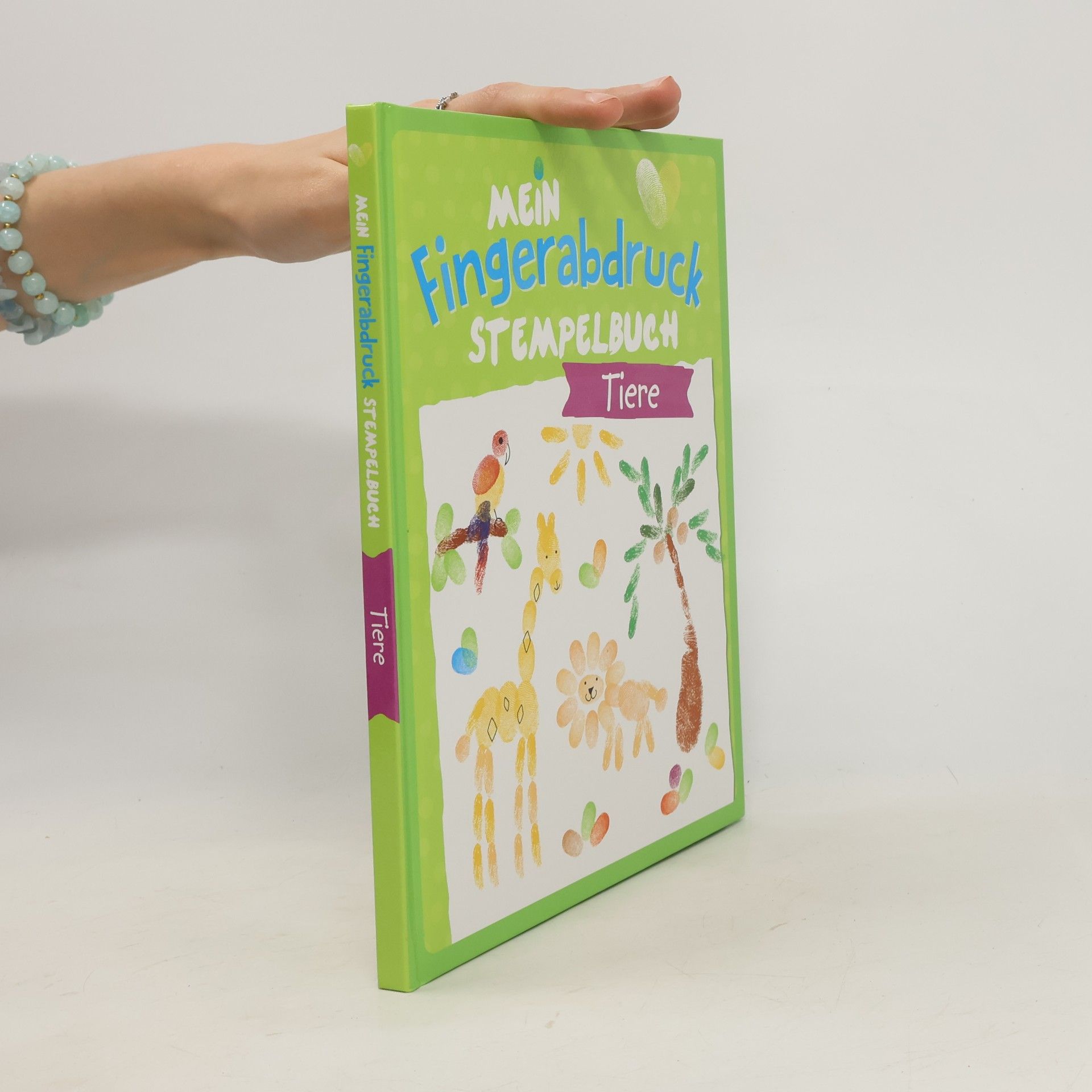 Various authors Mein Fingerabdruck Stempelbuch. Tiere
