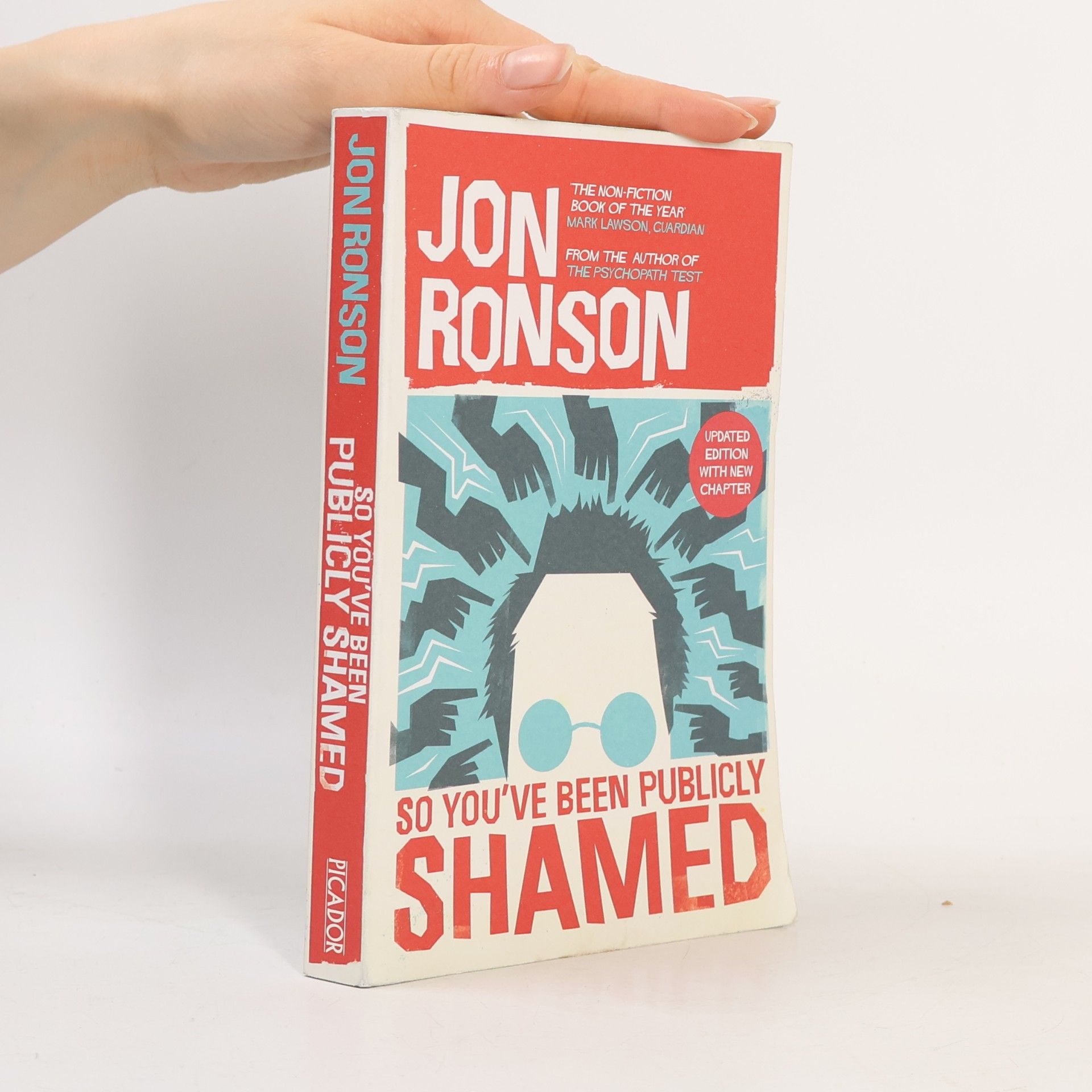 Jon Ronson So You've Been Publicly Shamed