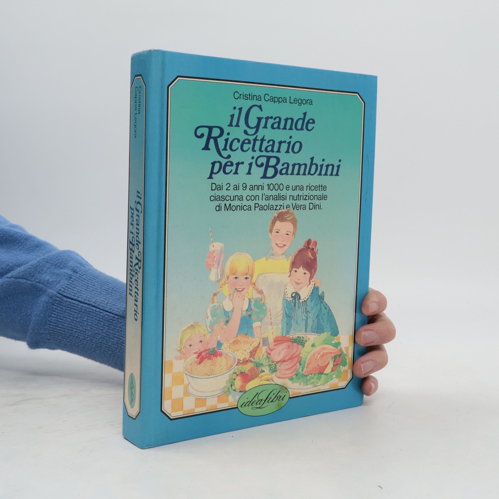 Cristina Cappa Legora Il grande ricettario per i bambini. Ediz. illustrata