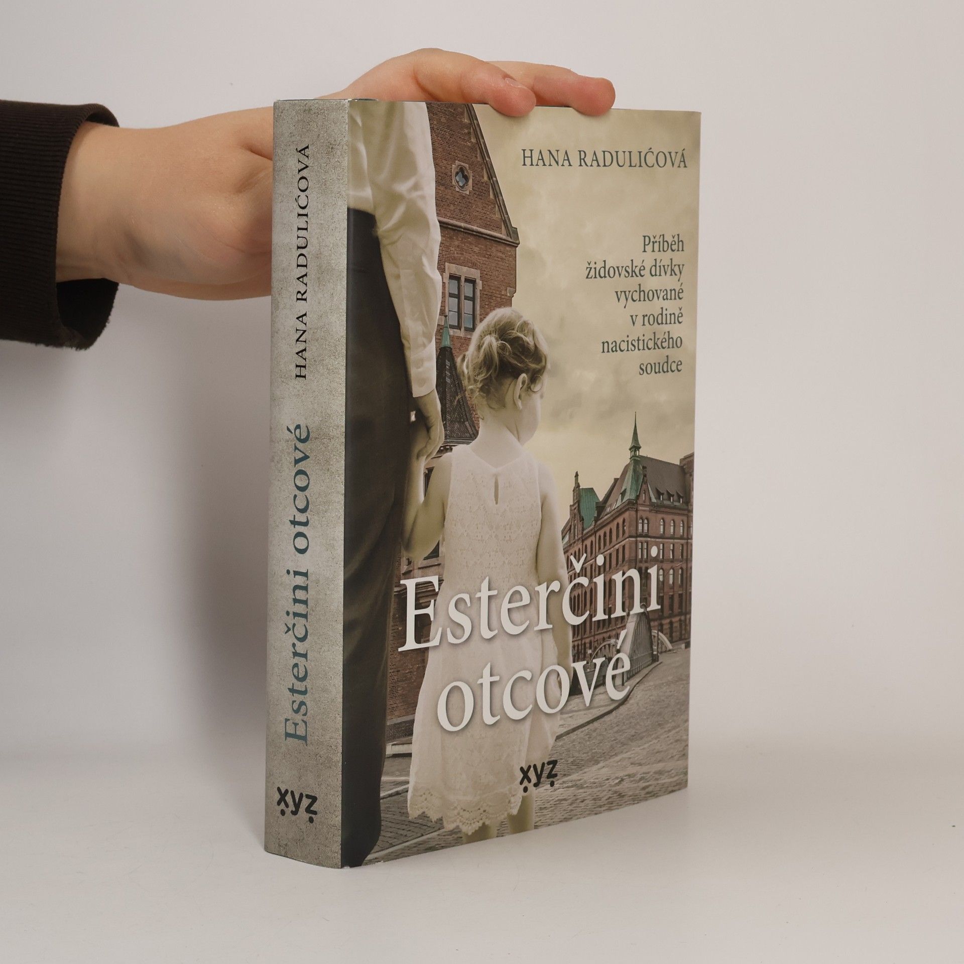 Esterčini otcové : příběh židovské dívky vychované v rodině nacistického soudce