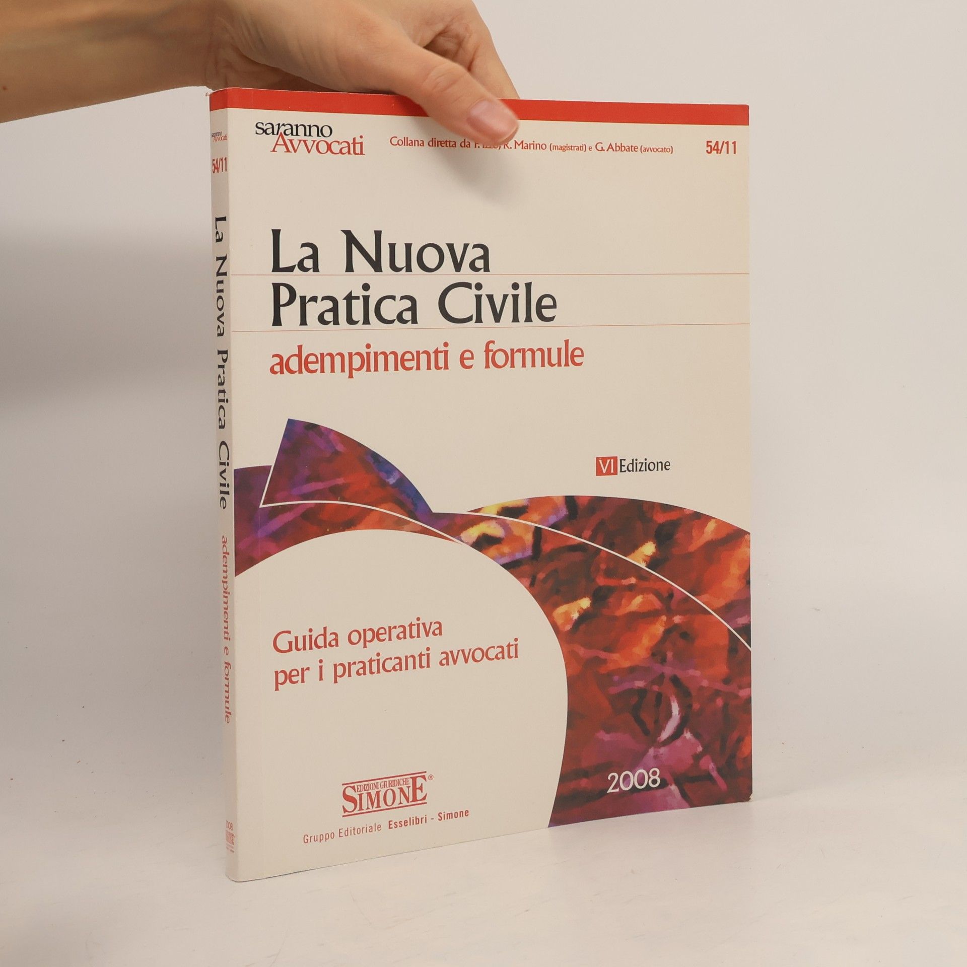 R. Marino Saranno avvocati - 6: La nuova pratica civile