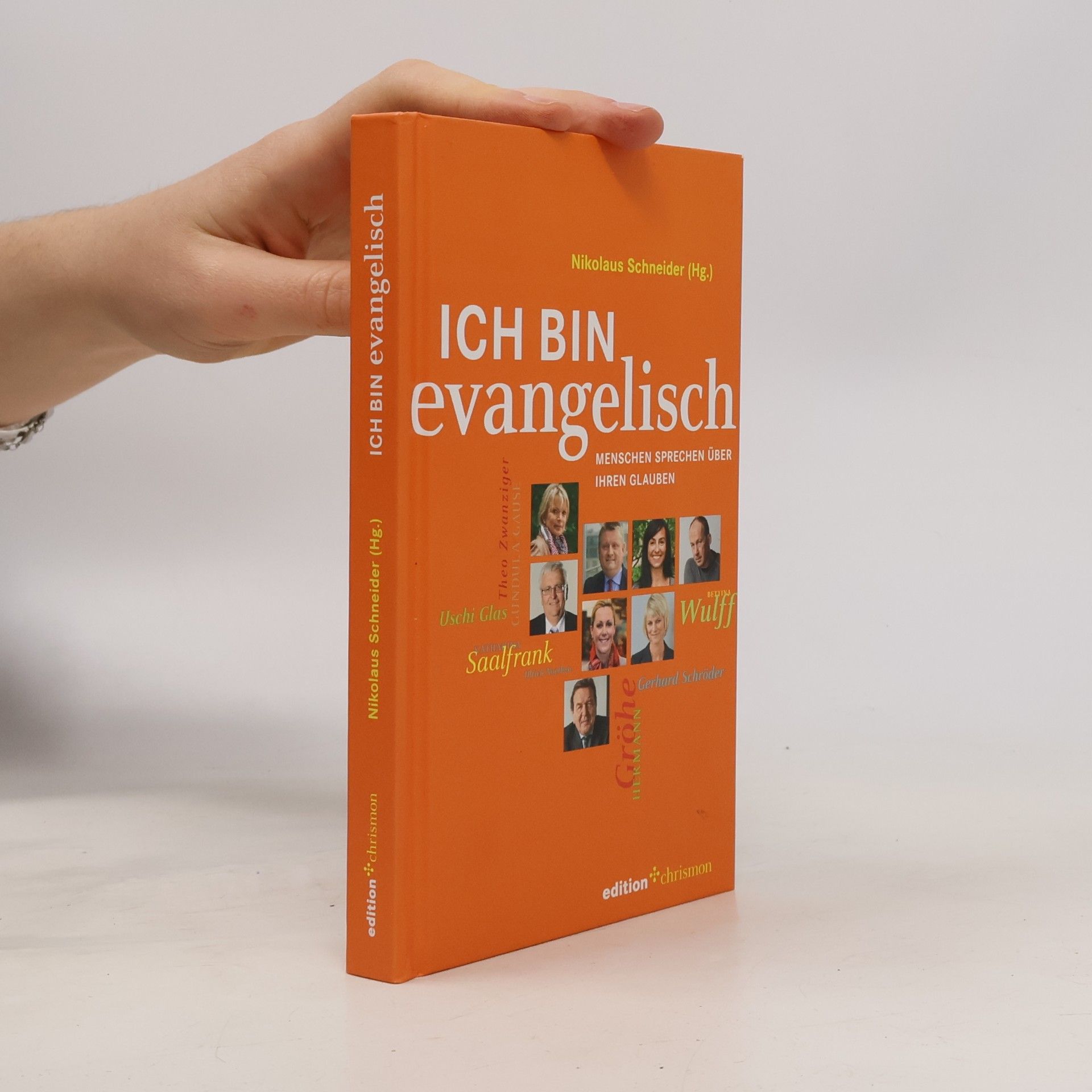Nikolaus Schneider Ich bin evangelisch