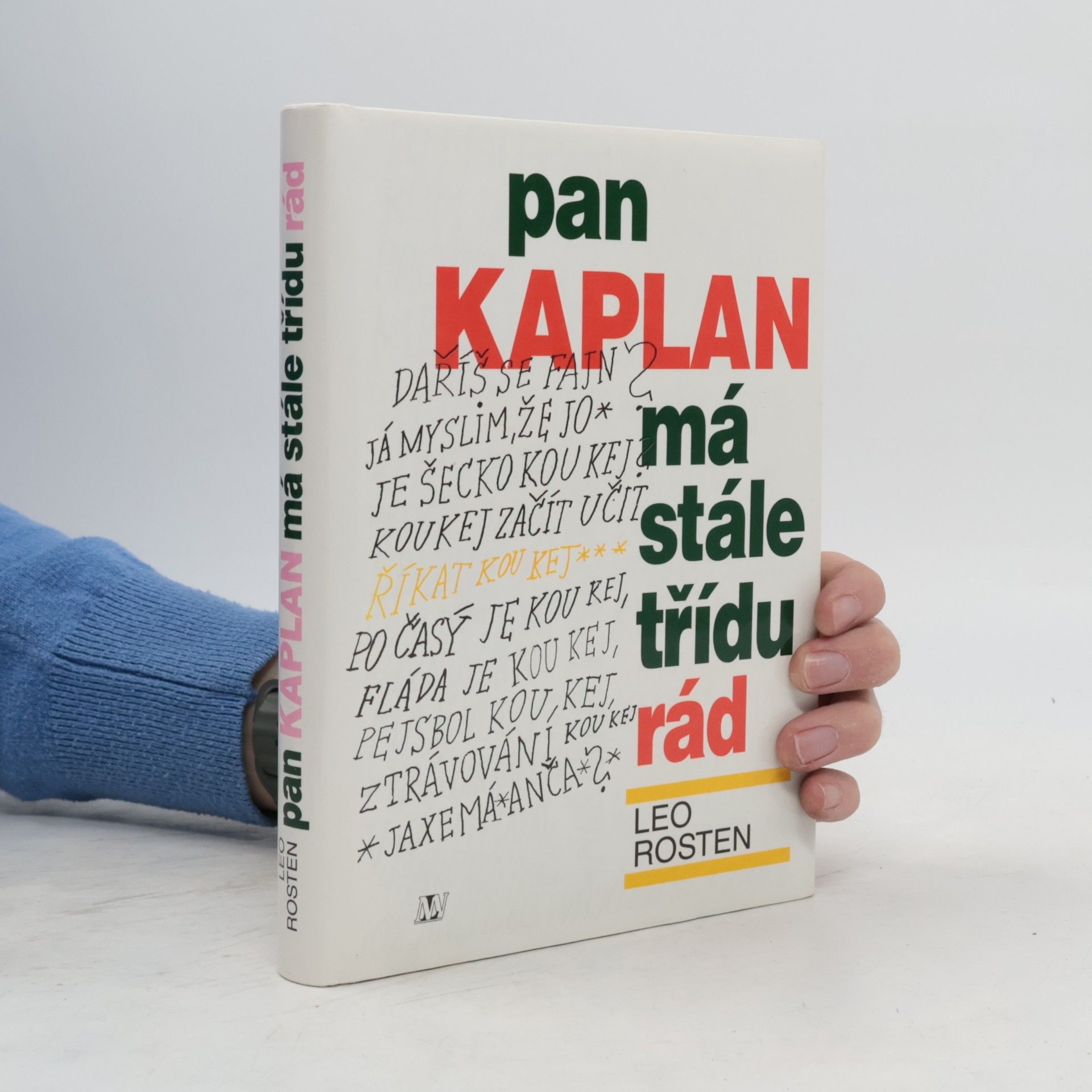 Leo Rosten Pan Kaplan má stále třídu rád