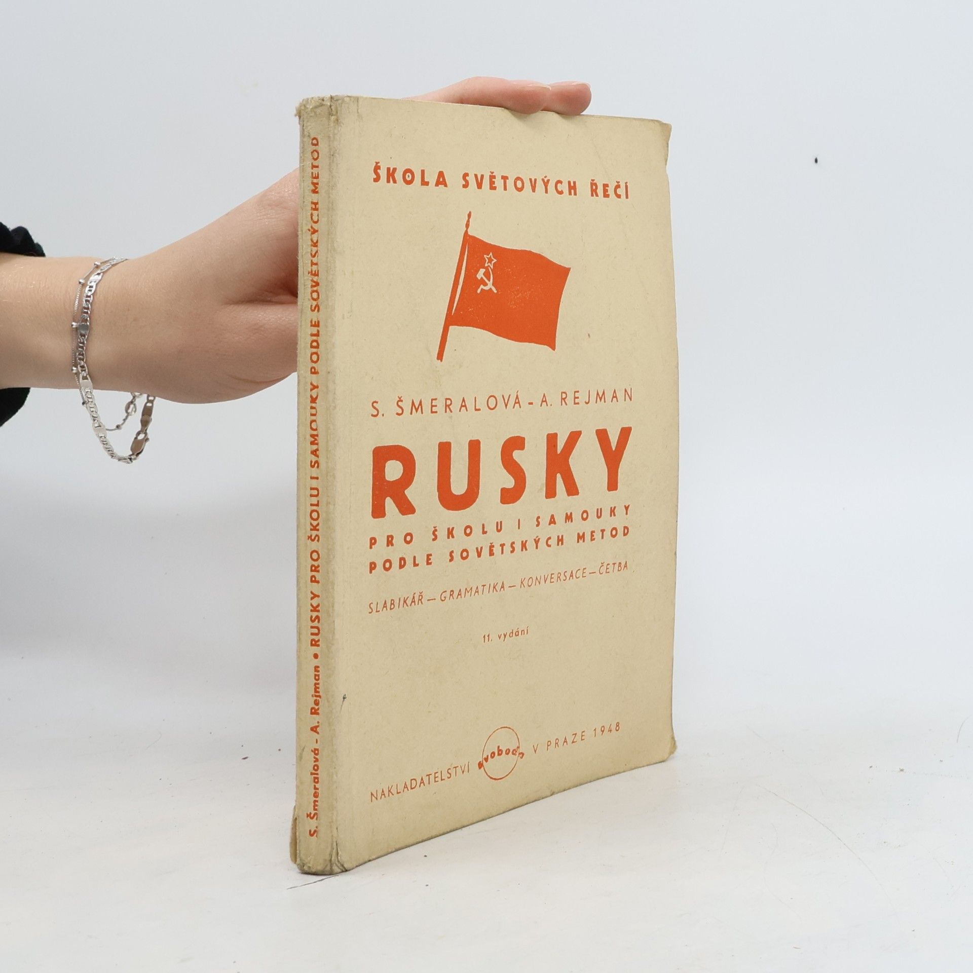 S. Šmeralová Rusky pro školu i samouky podle sovětských metod
