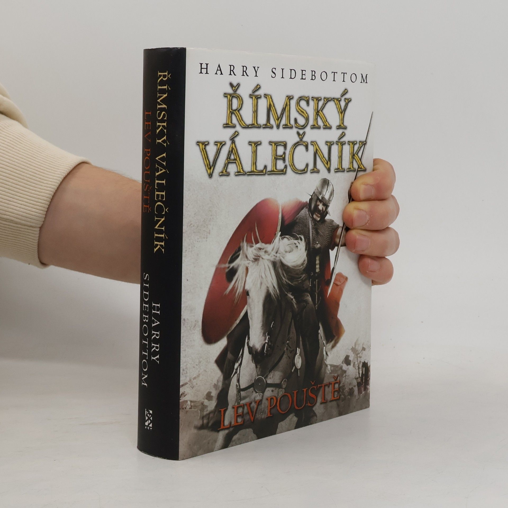 Harry Sidebottom Římský válečník. Lev pouště