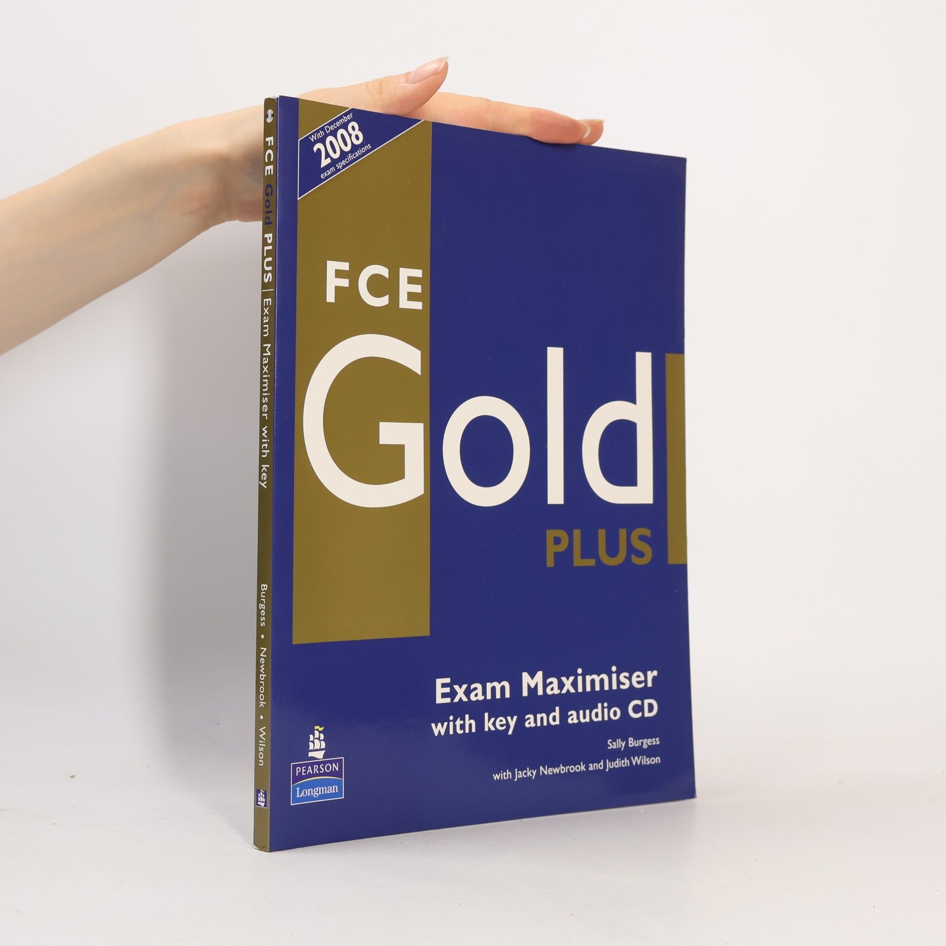 Kolektiv autorů FCE gold plus : exam maximiser with key