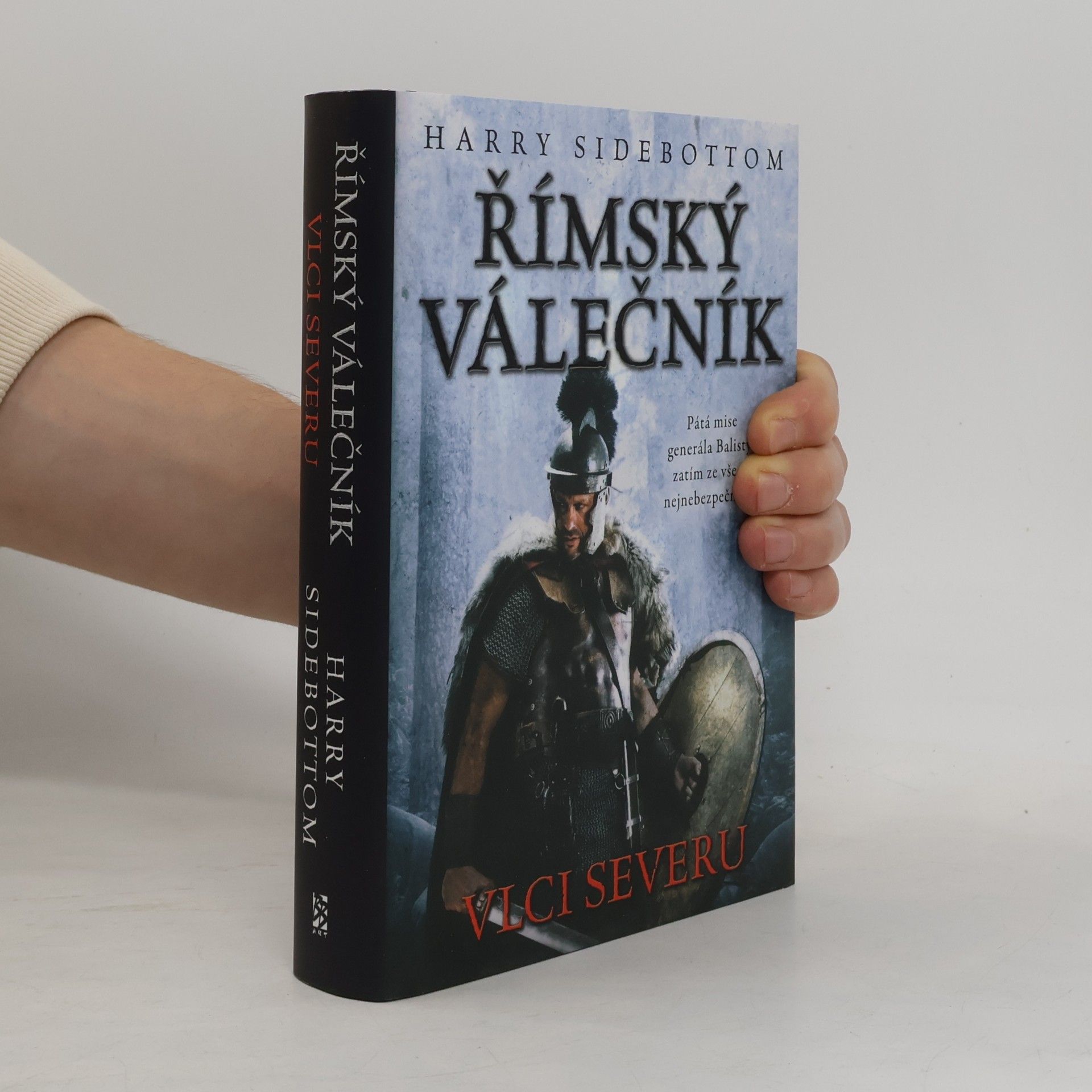 Římský válečník. Vlci severu