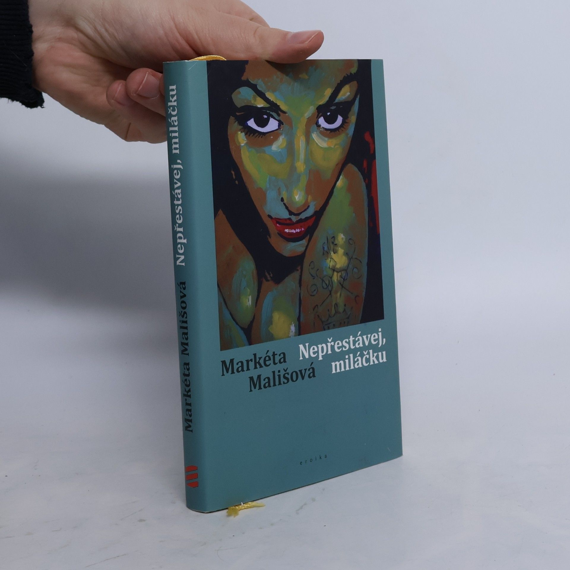 Markéta Mališová Nepřestávej, miláčku