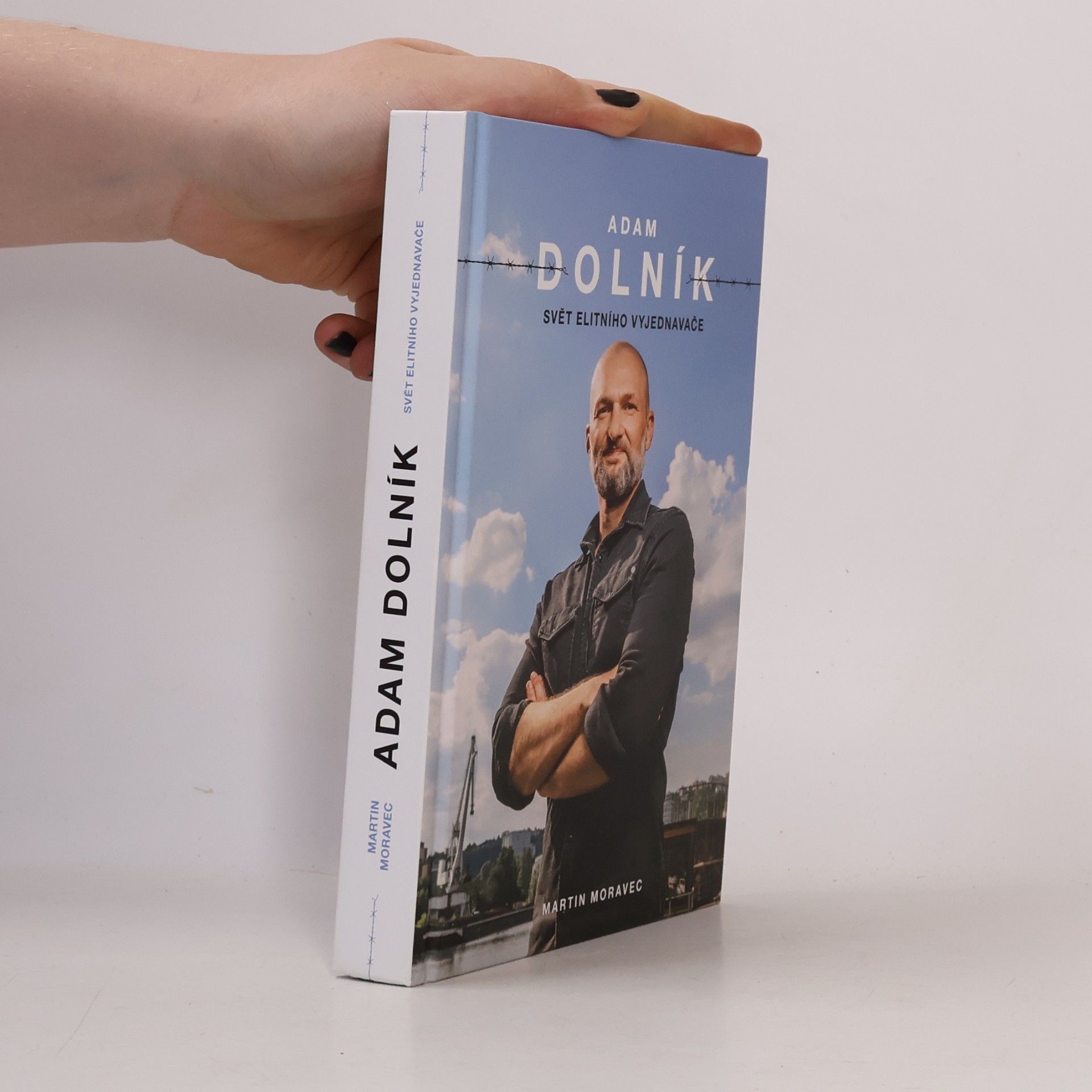 Adam Dolník. Svět elitního vyjednavače