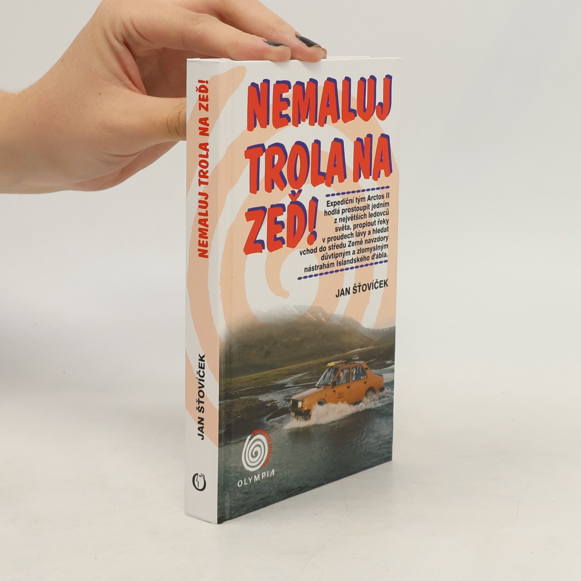Nemaluj trola na zeď! : expediční tým Arctos II