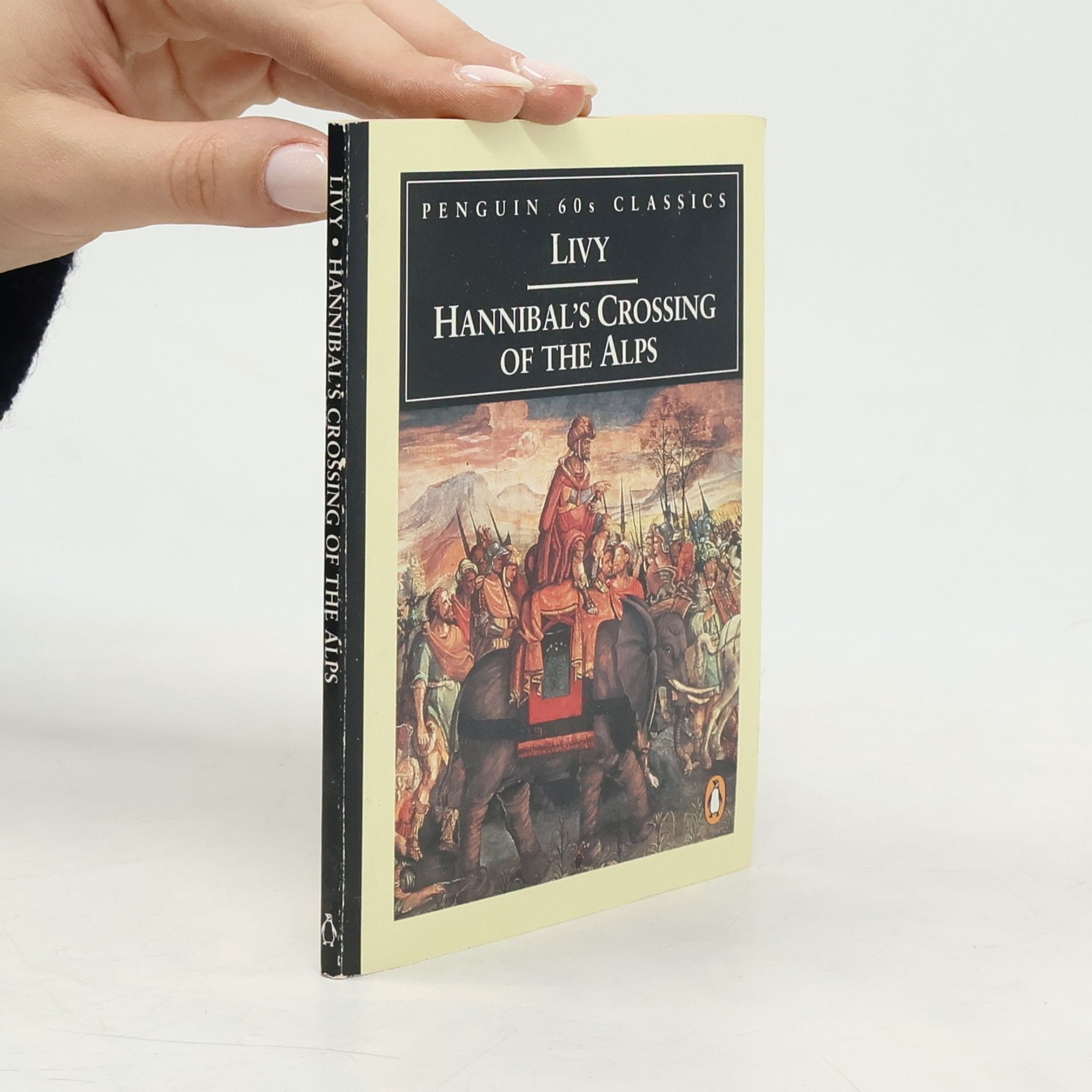 Penguin 60s Classics: Hannibal's Crossing of the Alps