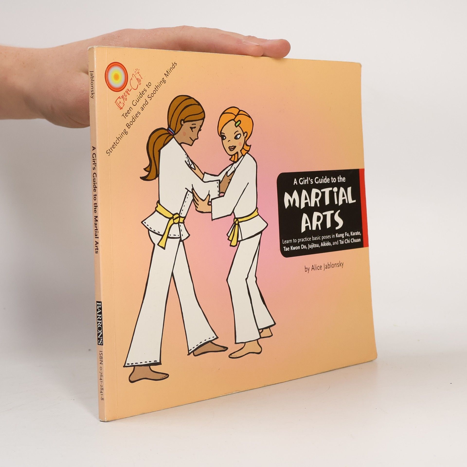 Alice Jablonsky A Girl's Guide to the Martial Arts
