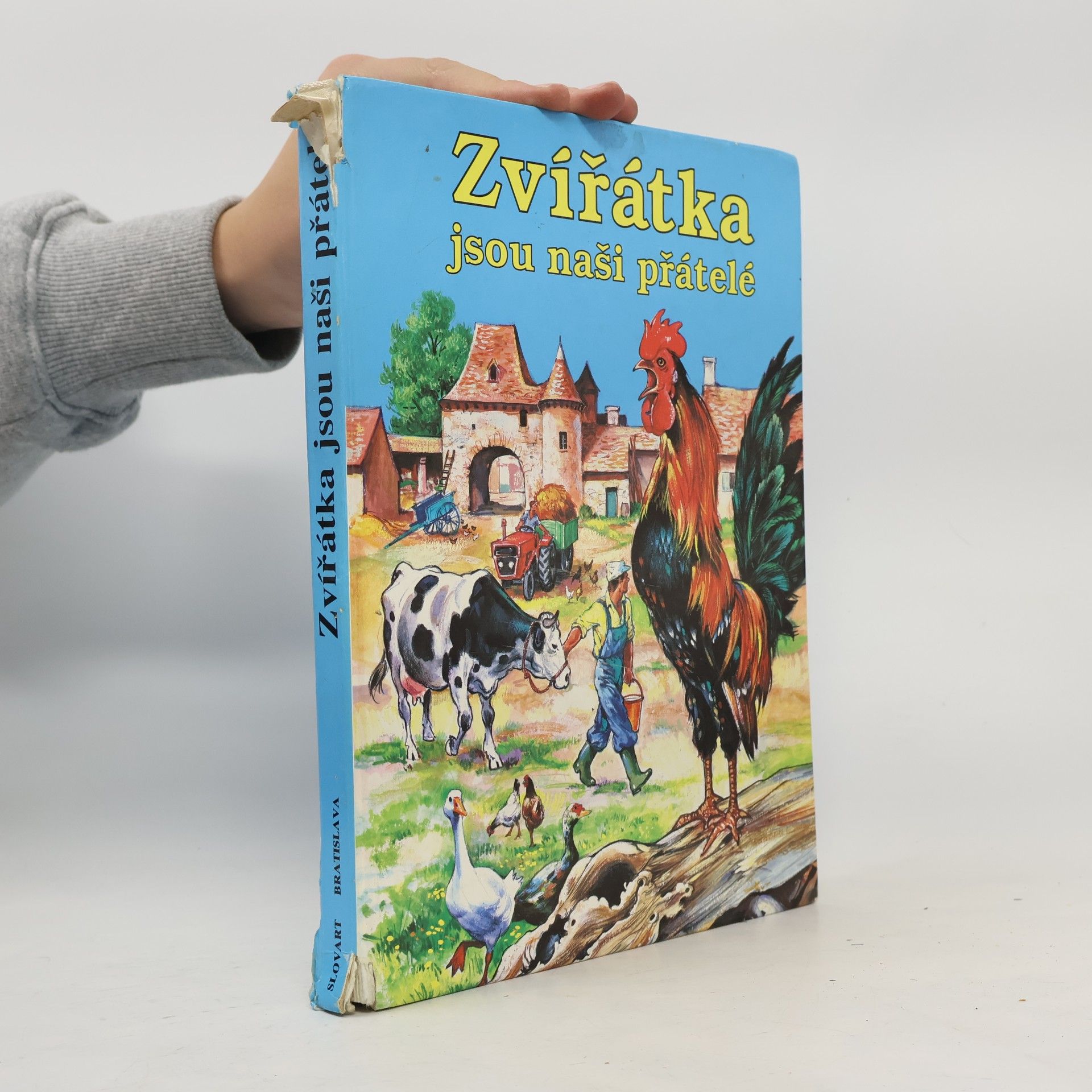 Various authors Zvířátka jsou naši přátelé