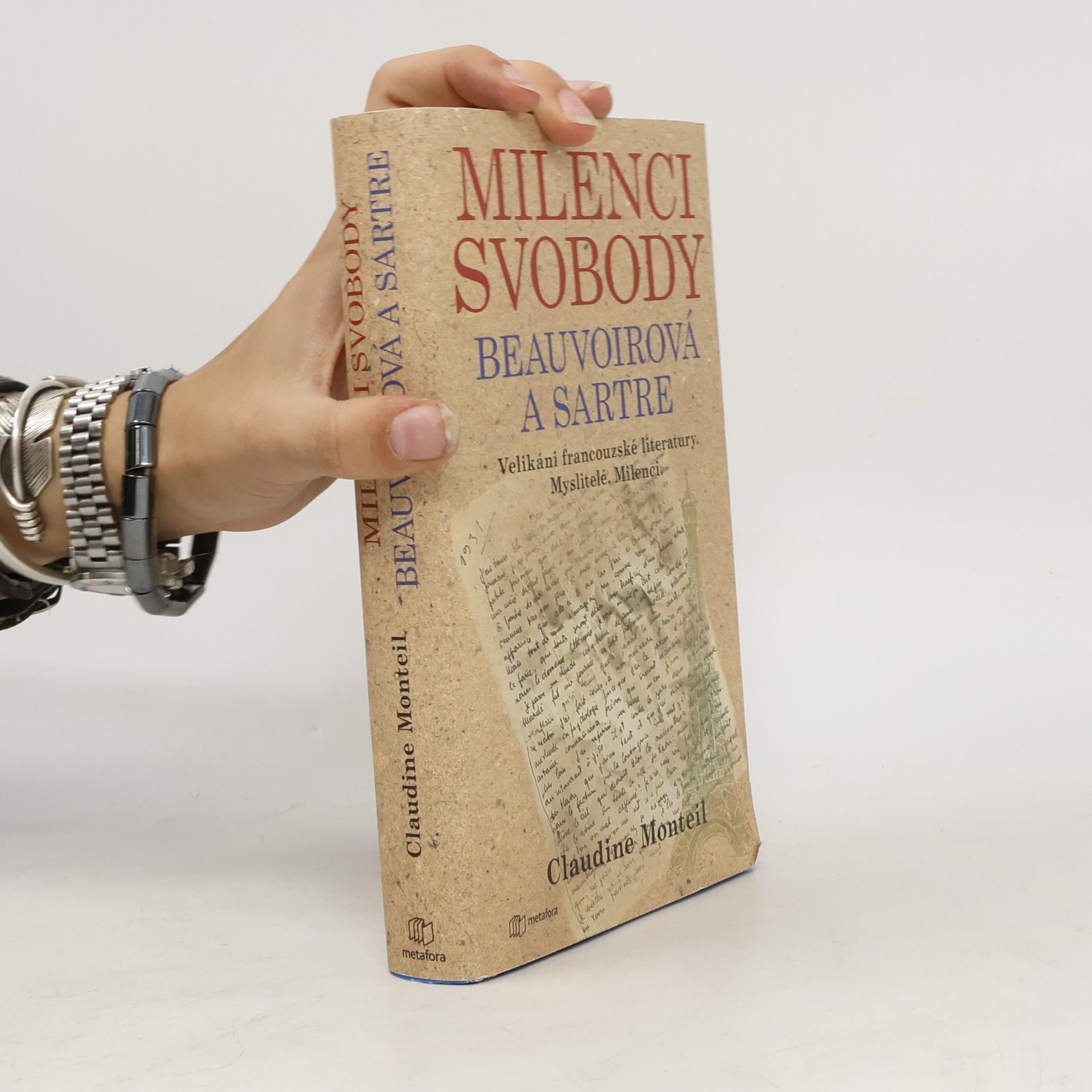 Claudine Monteil Milenci svobody: Beauvoirová a Sartre
