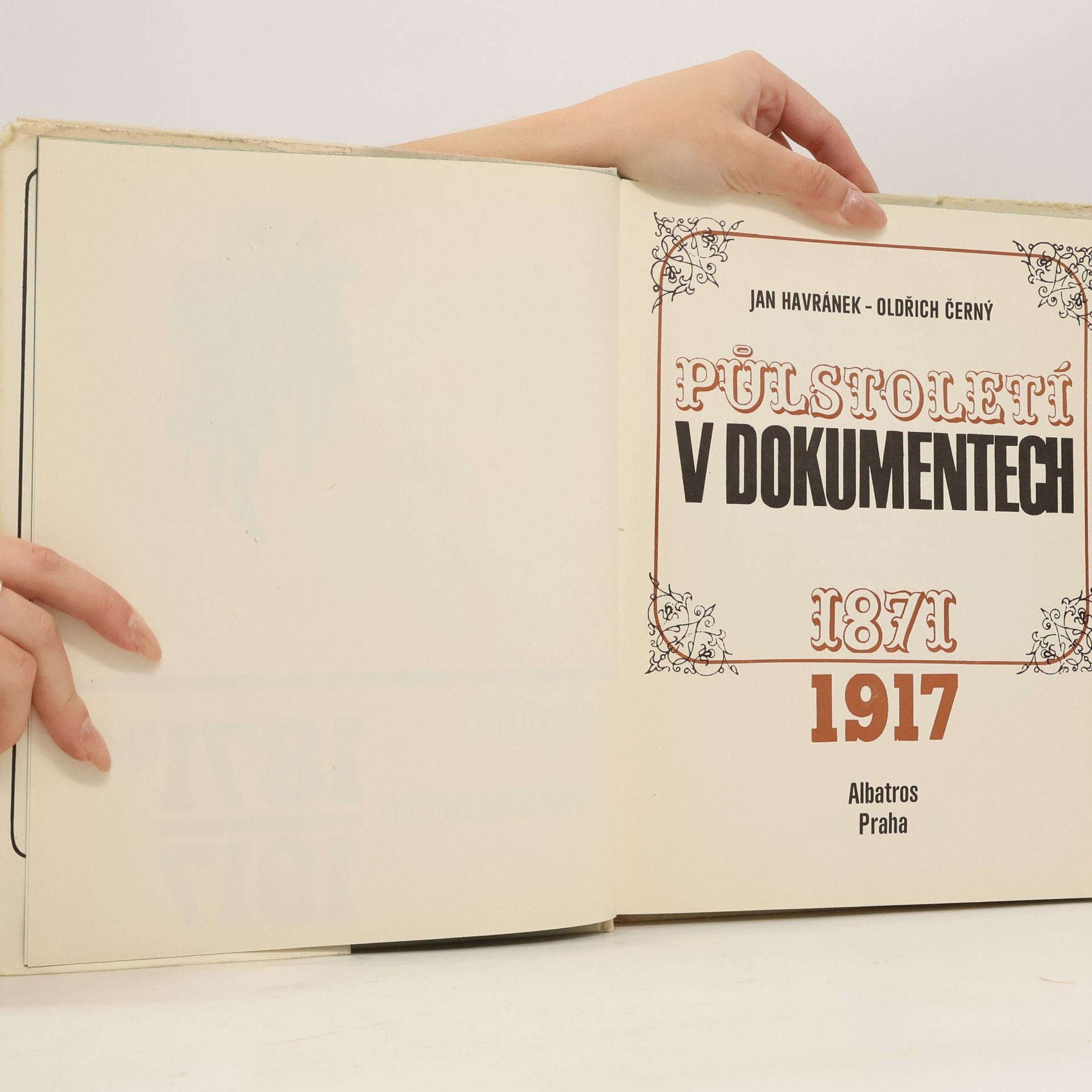 Jan Havránek Půlstoletí v dokumentech : 1871-1917