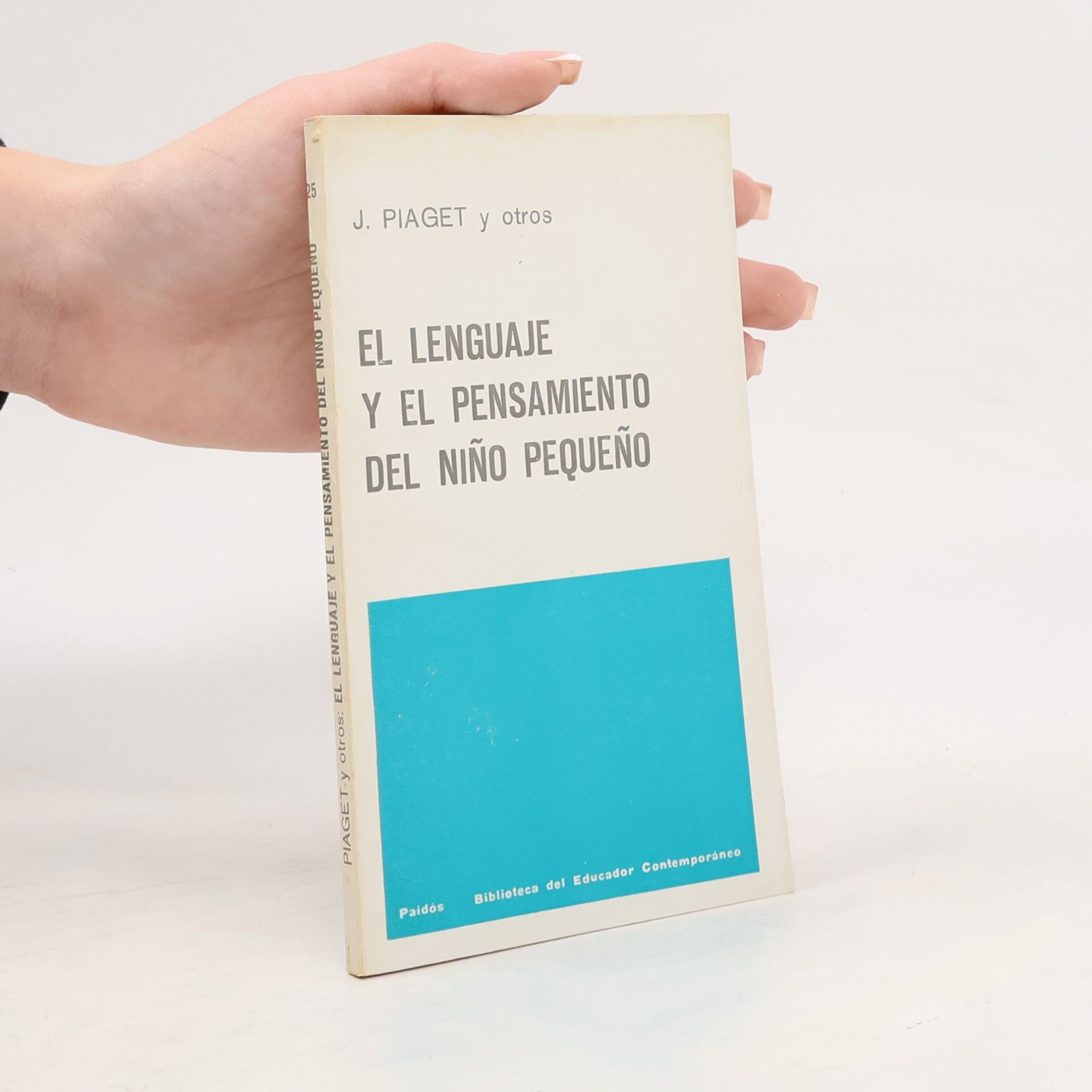 Jean Piaget El lenguaje y el pensamiento del niño pequeño