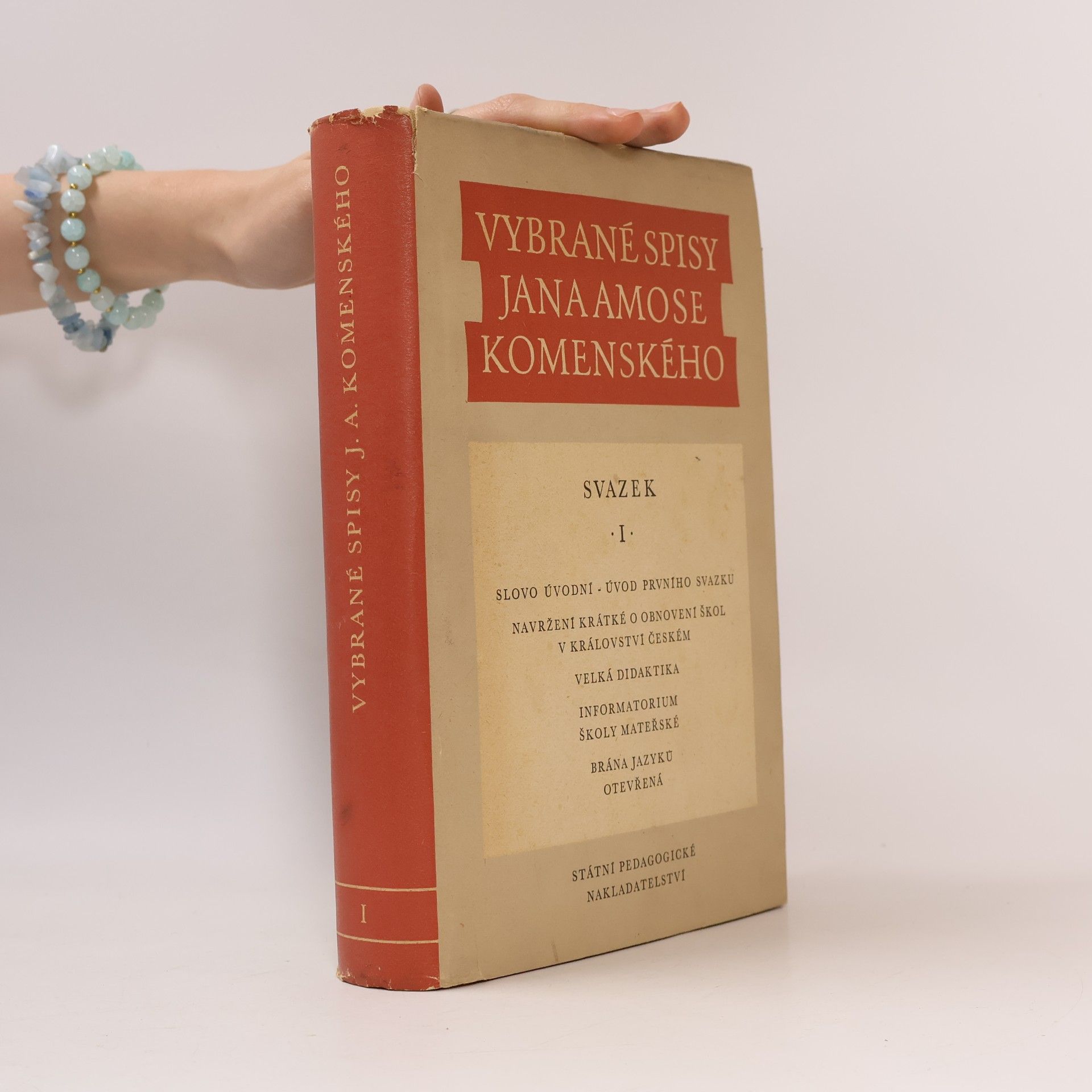 Jan Amos Komenský Vybrané spisy Jana Amose Komenského. Svazek I