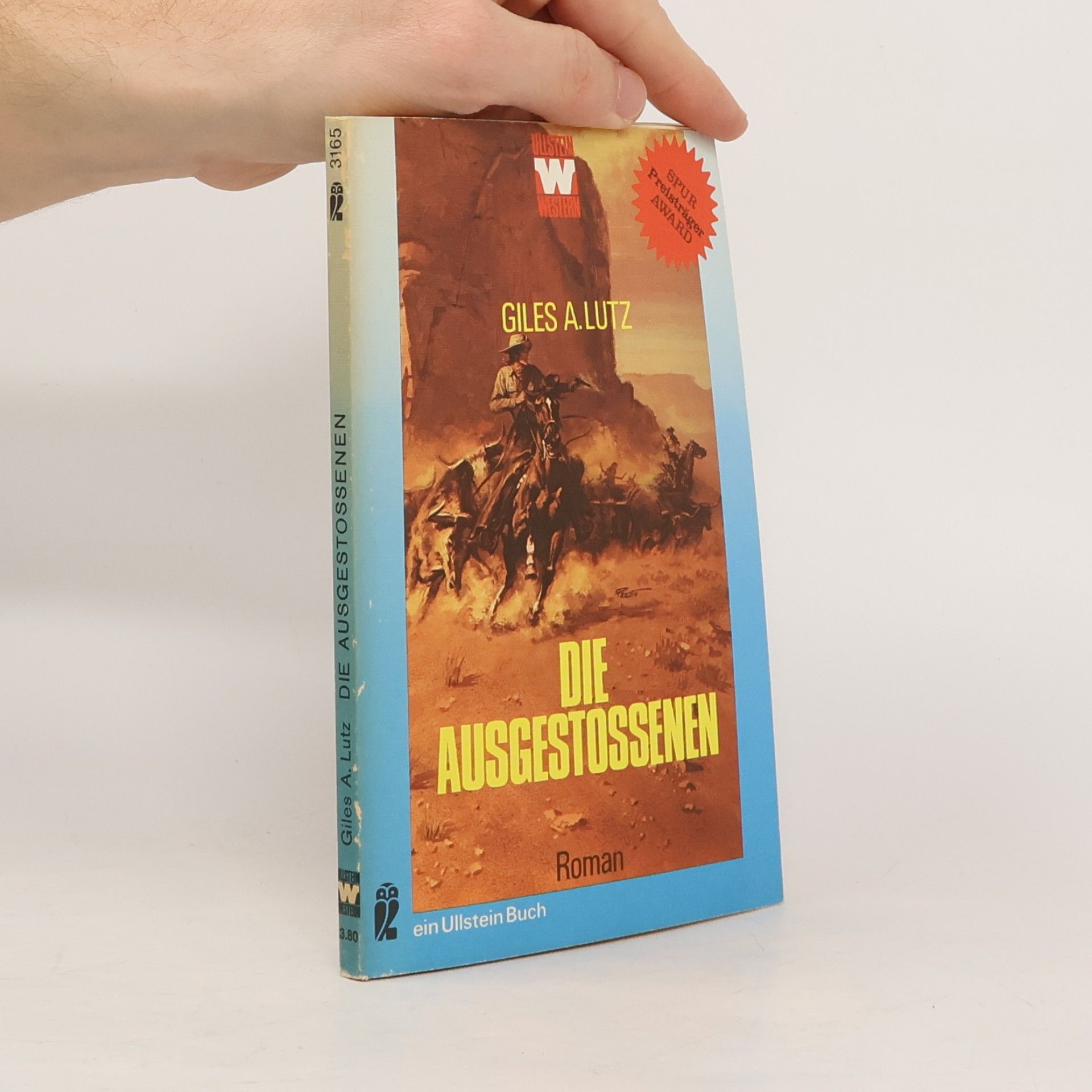 Giles A. Lutz Die Ausgestossenen