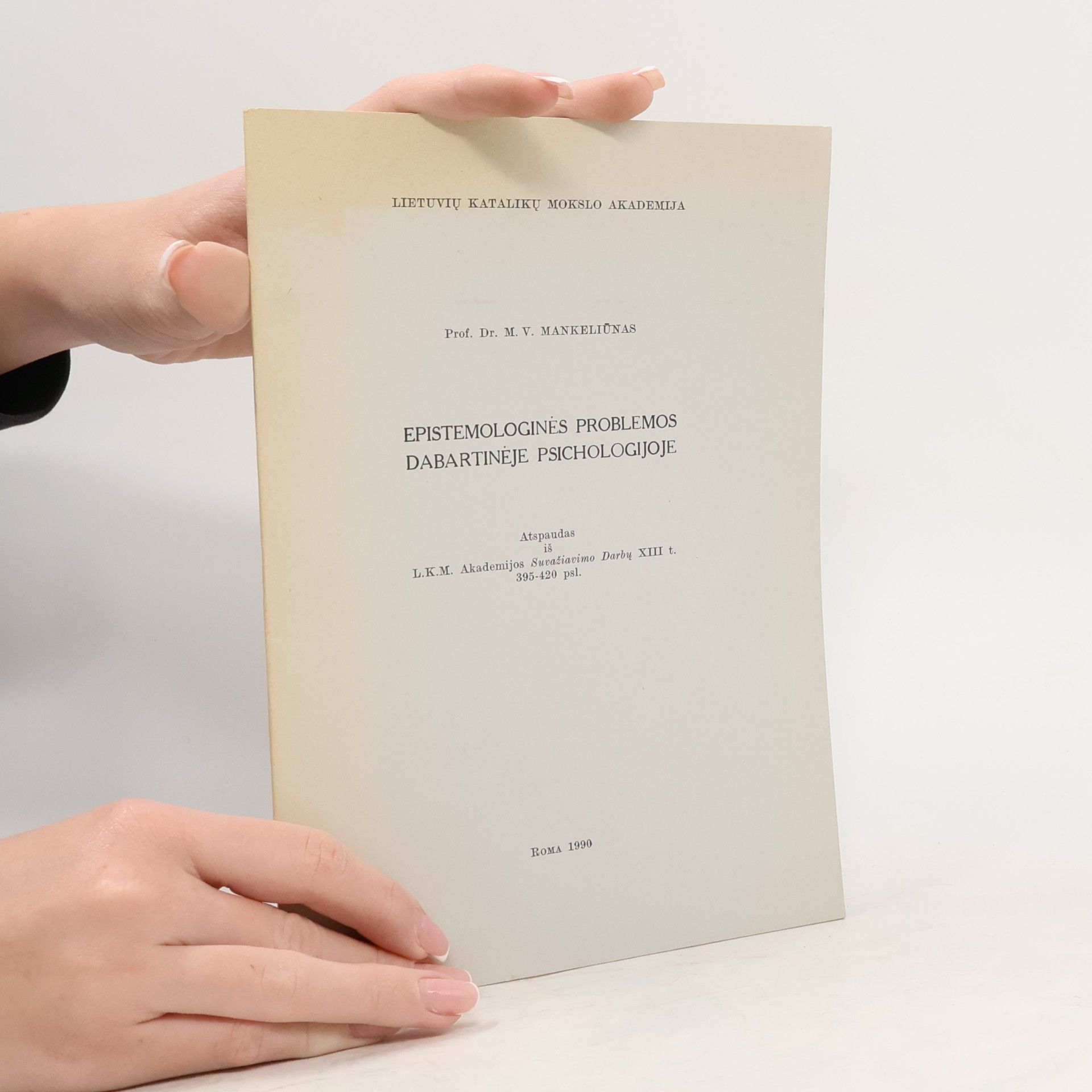 Epistemologinės problemos dabartinėje psichologijoje