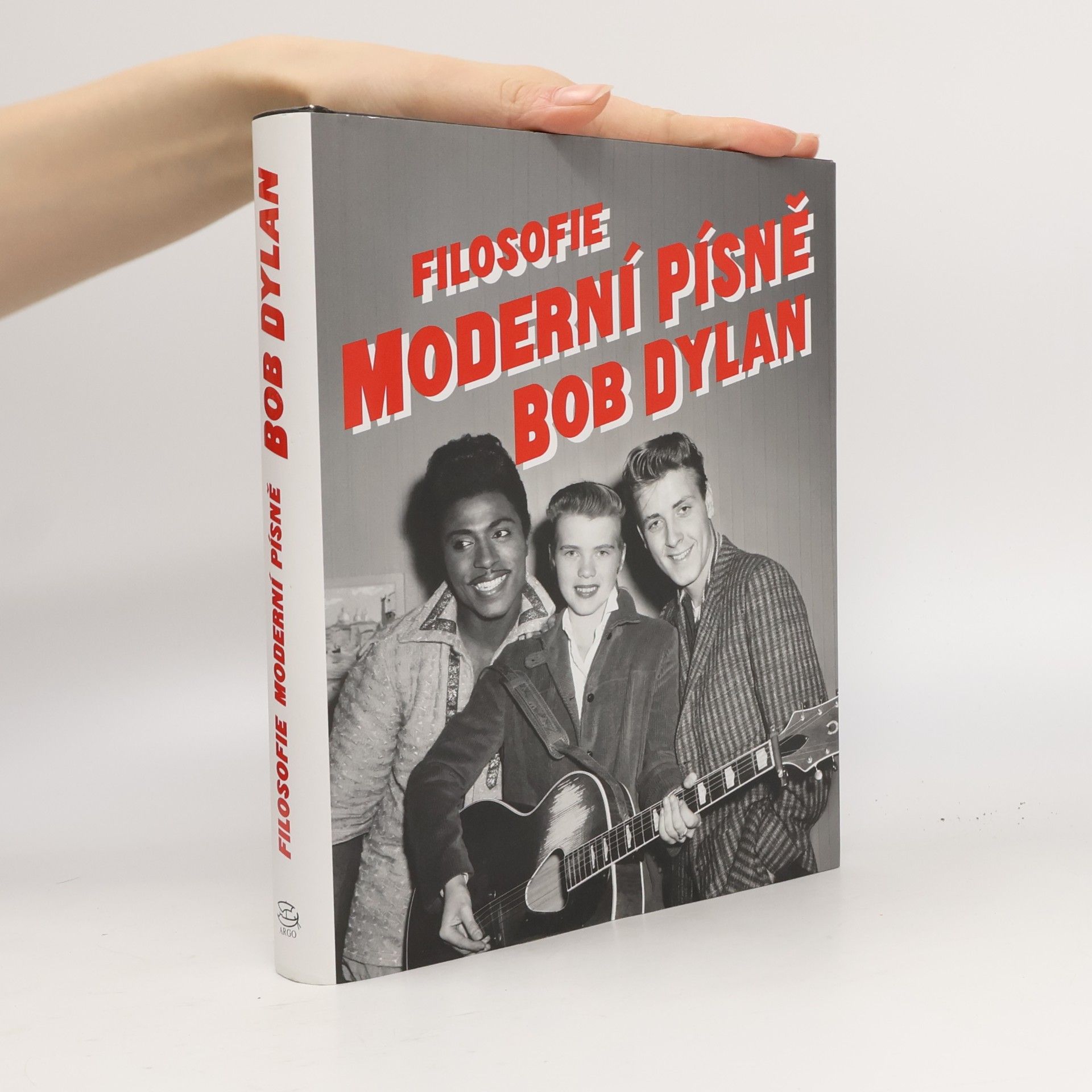 Bob Dylan Filosofie moderní písně