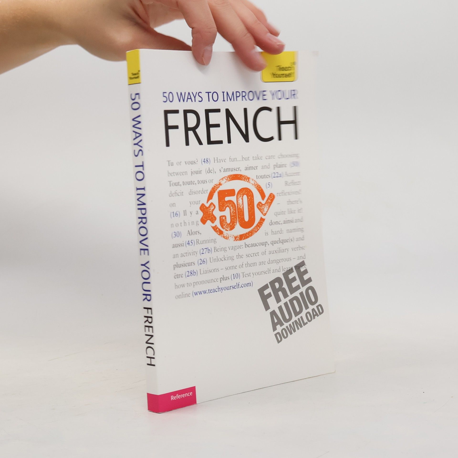 Lorna Wright 50 Ways to Improve your French: Teach Yourself