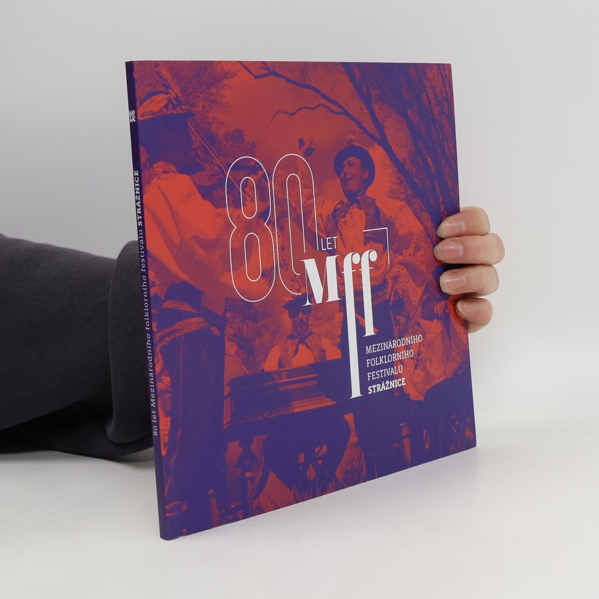 Osmdesát let Mezinárodního folklorního festivalu Strážnice