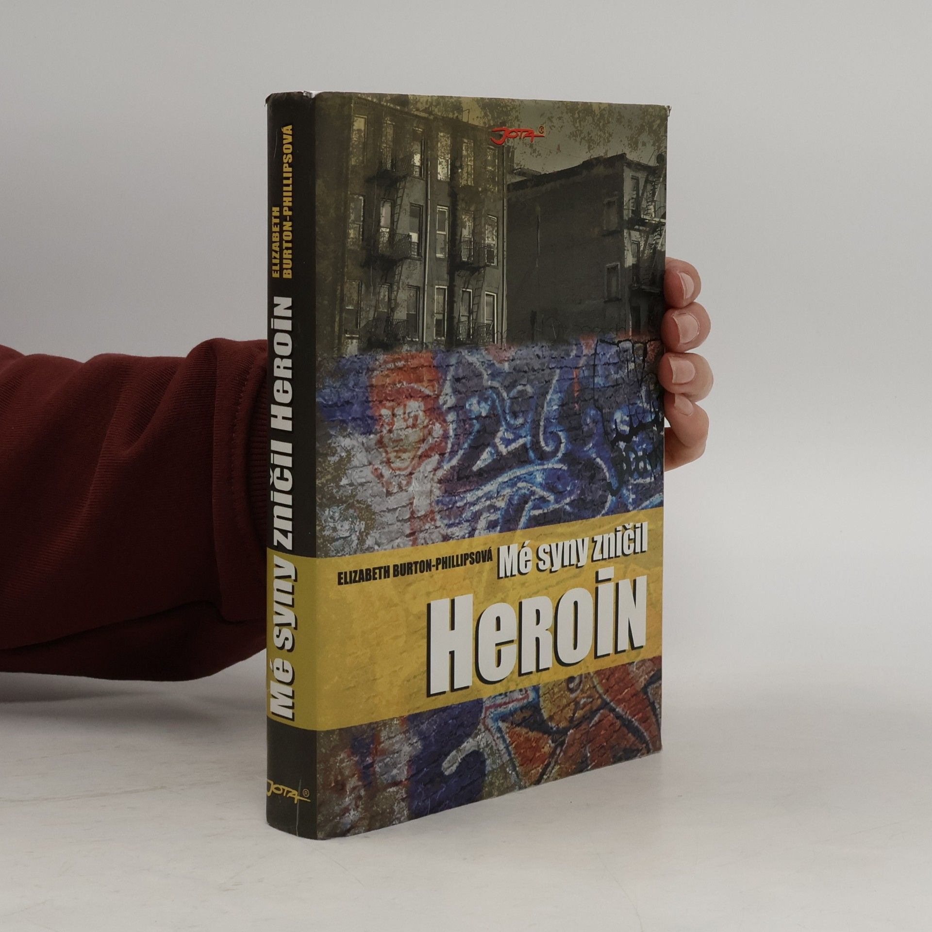 Mé syny zničil Heroin