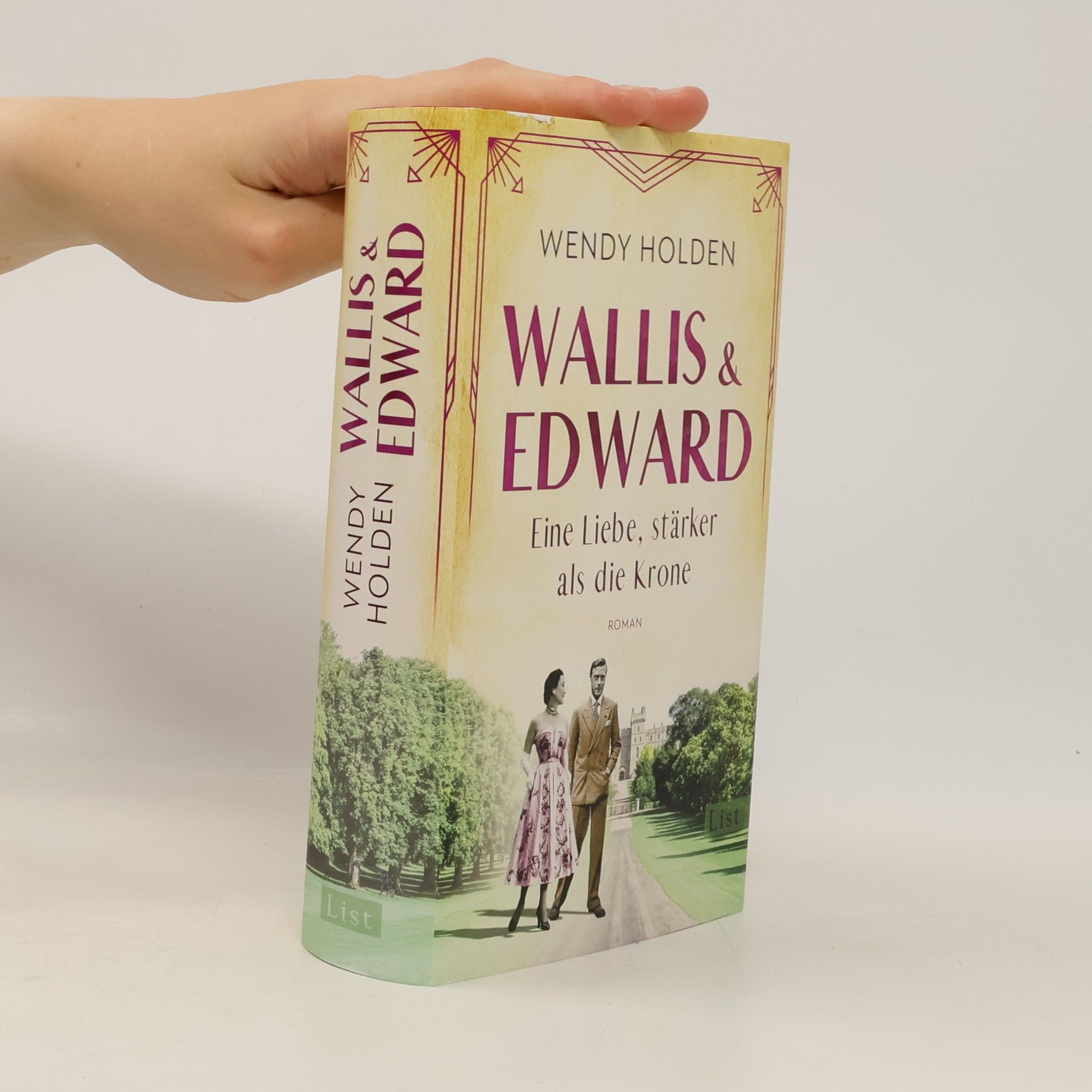 Wendy Holden Wallis und Edward. Eine Liebe, stärker als die Krone