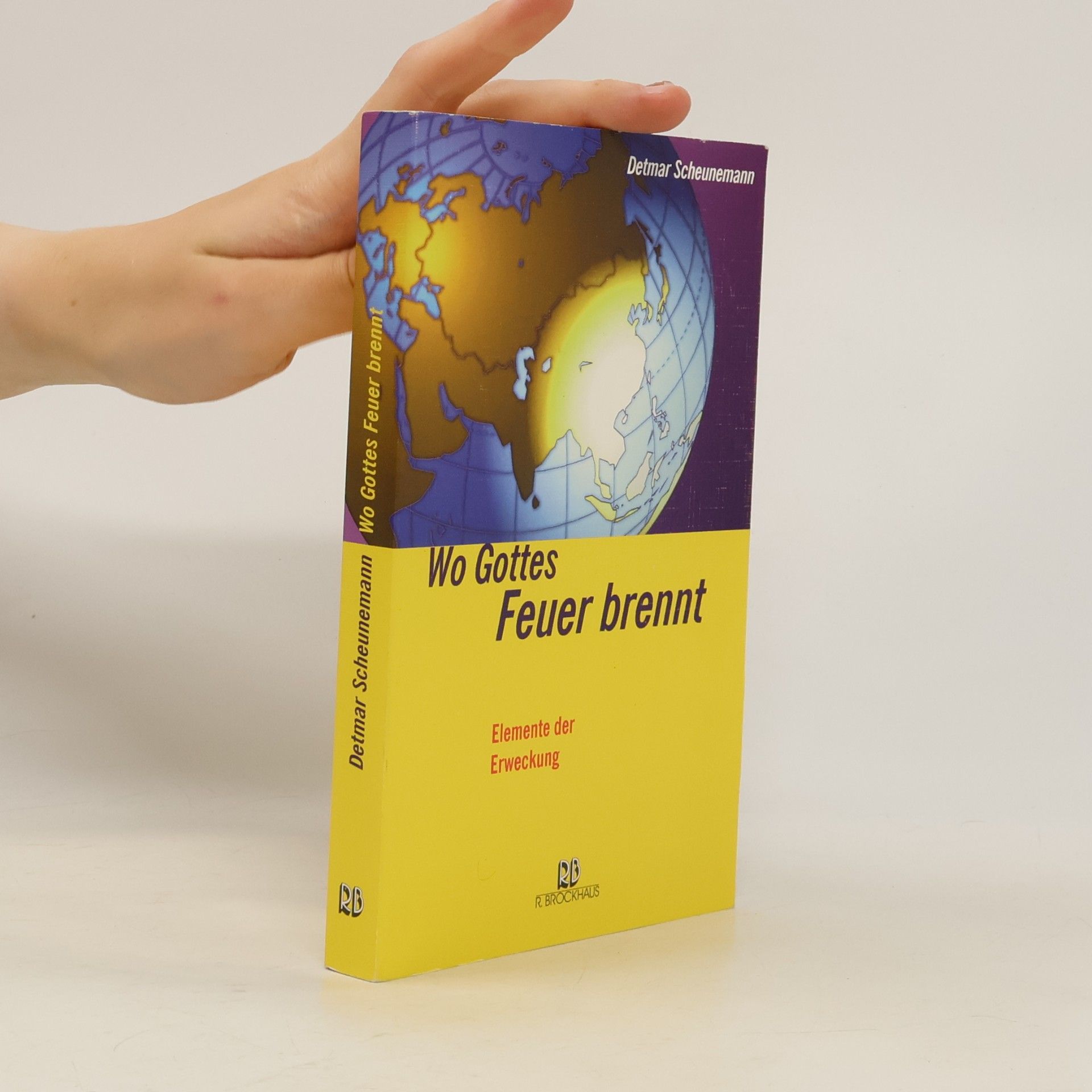 Wo Gottes Feuer brennt: Elemente der Erweckung (ABCteam-Paperback - R. Brockhaus)