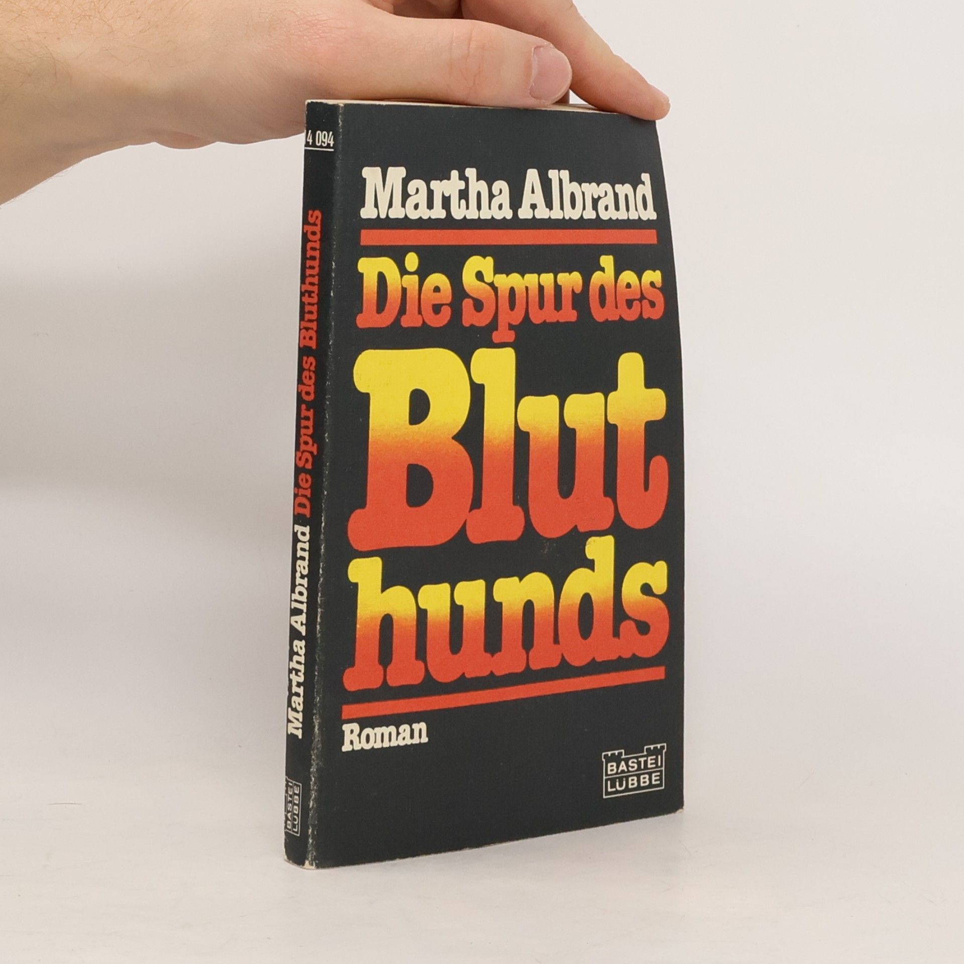 Martha Albrand Die Spur des Bluthunds