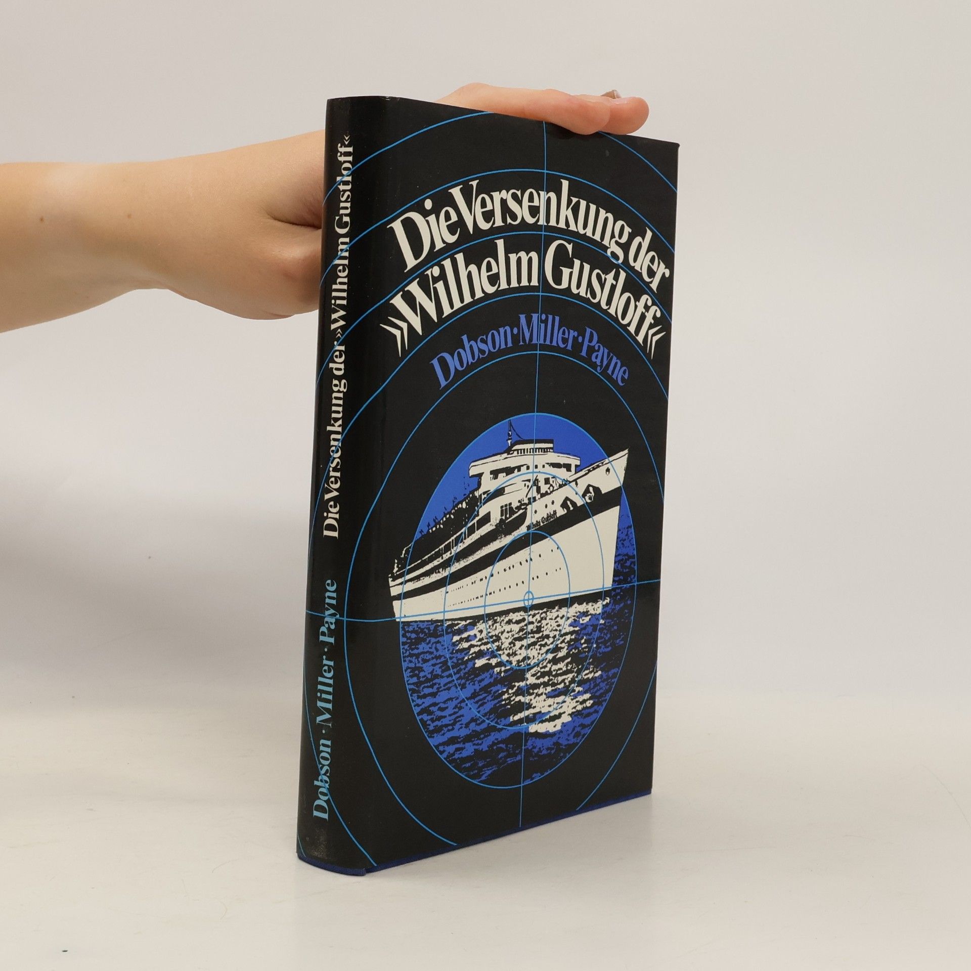 Die Versenkung der "Wilhelm Gustloff"