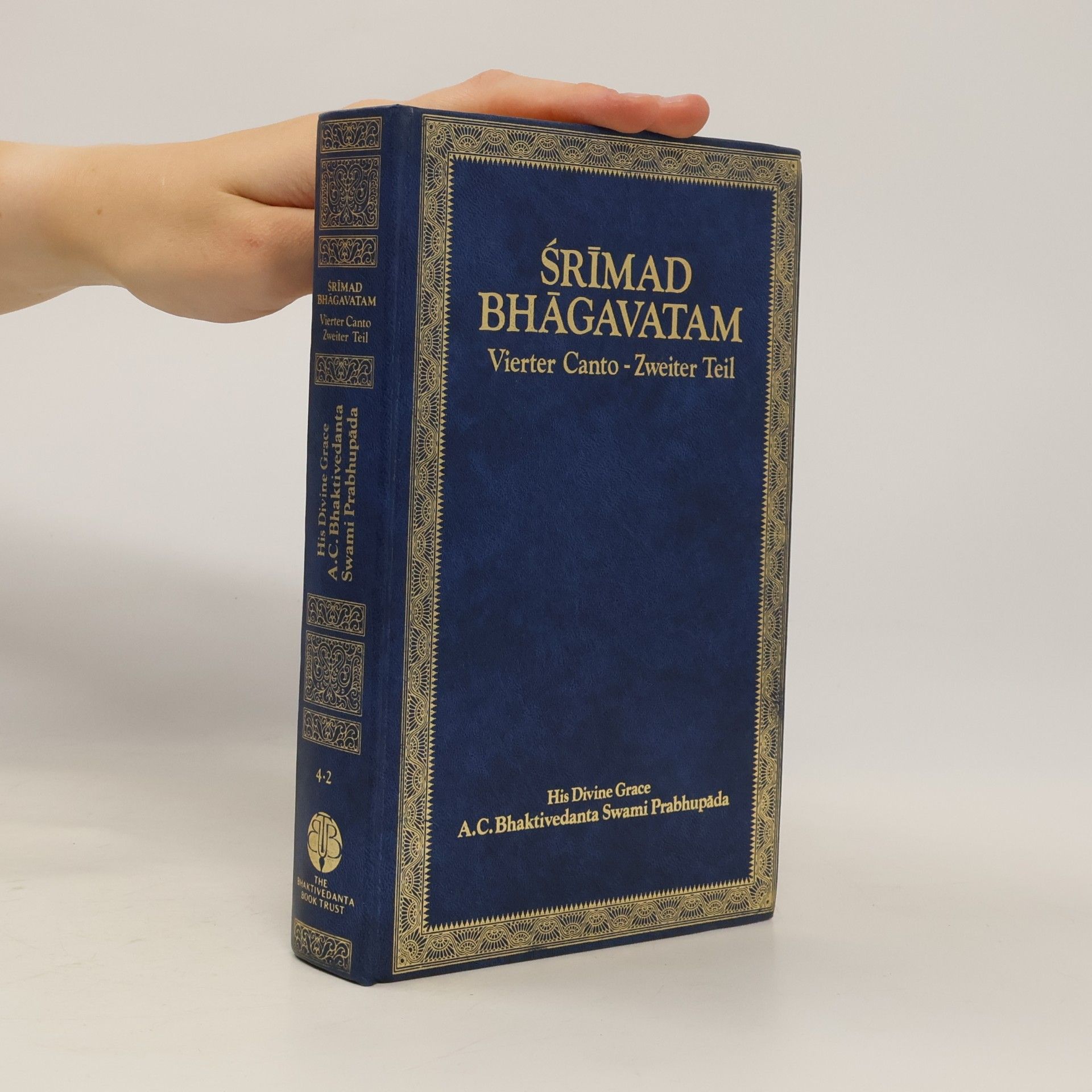 A. C. Bhaktivedanta Prabhupada Śrīmad Bhāgavatam - 4-2: Die Schöpfung der vierten Ordnung