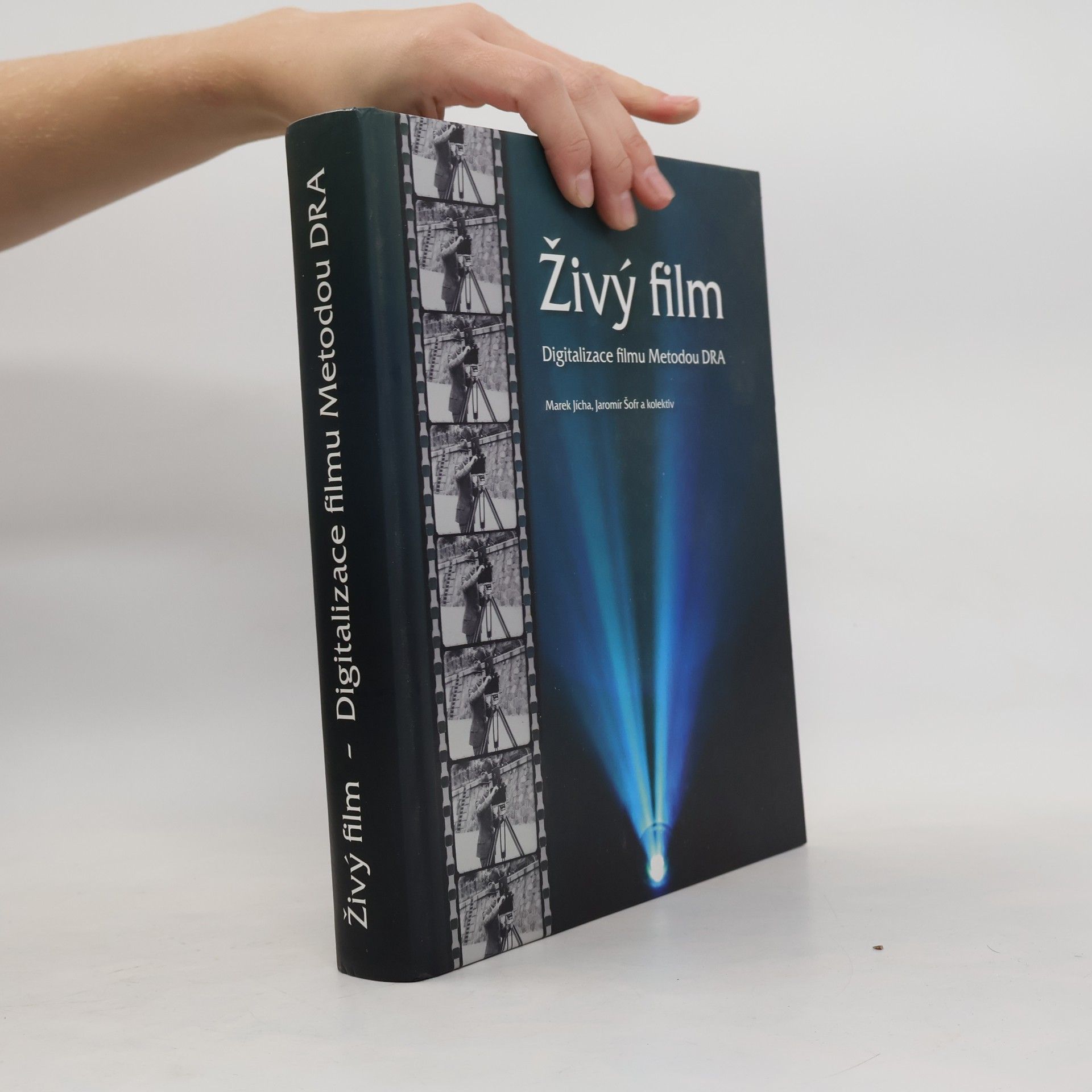 Autorenkollektiv Živý film. Digitalizace filmu Metodou DRA