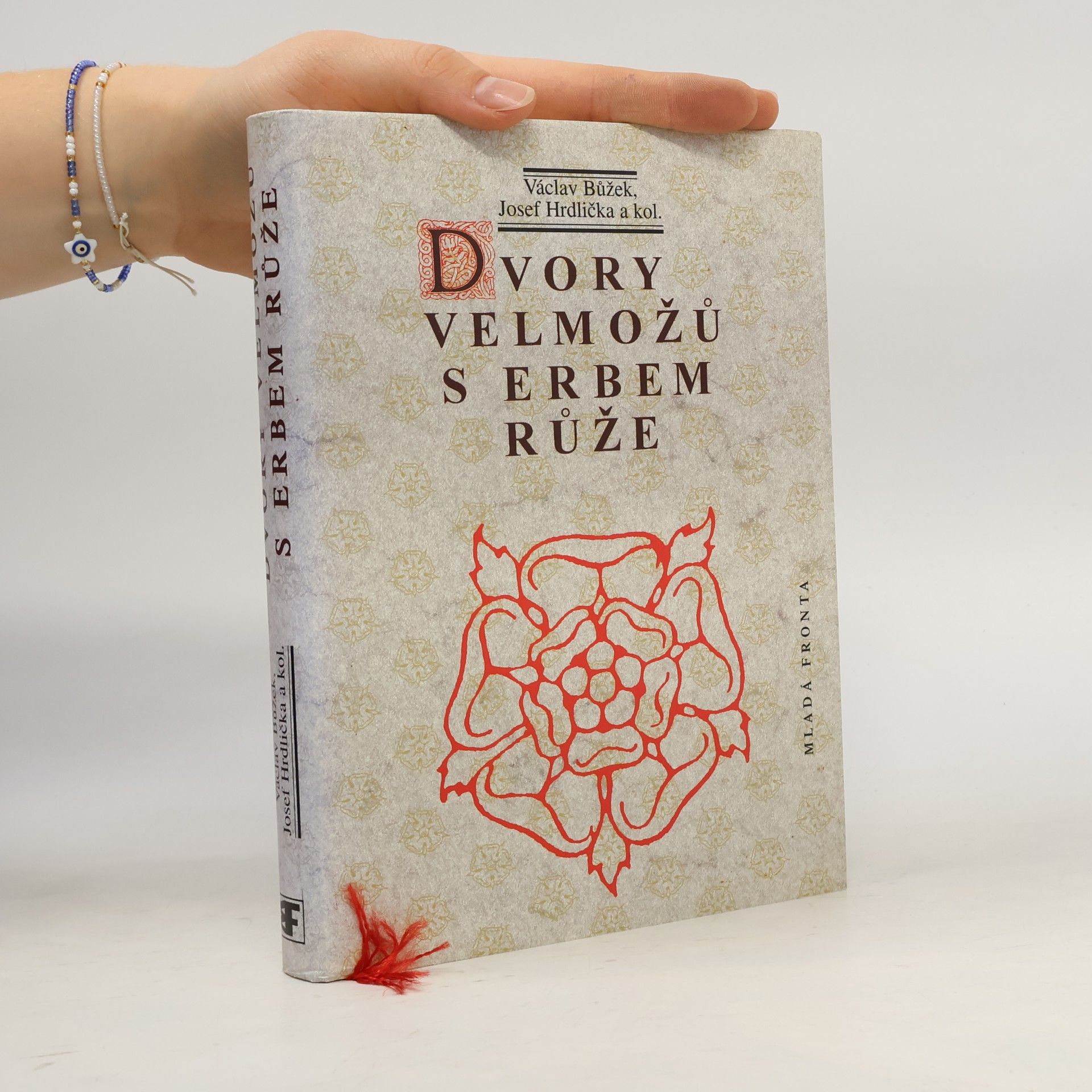 Dvory velmožů s erbem růže. Všední a sváteční dny posledních Rožmberků a pánů z Hradce