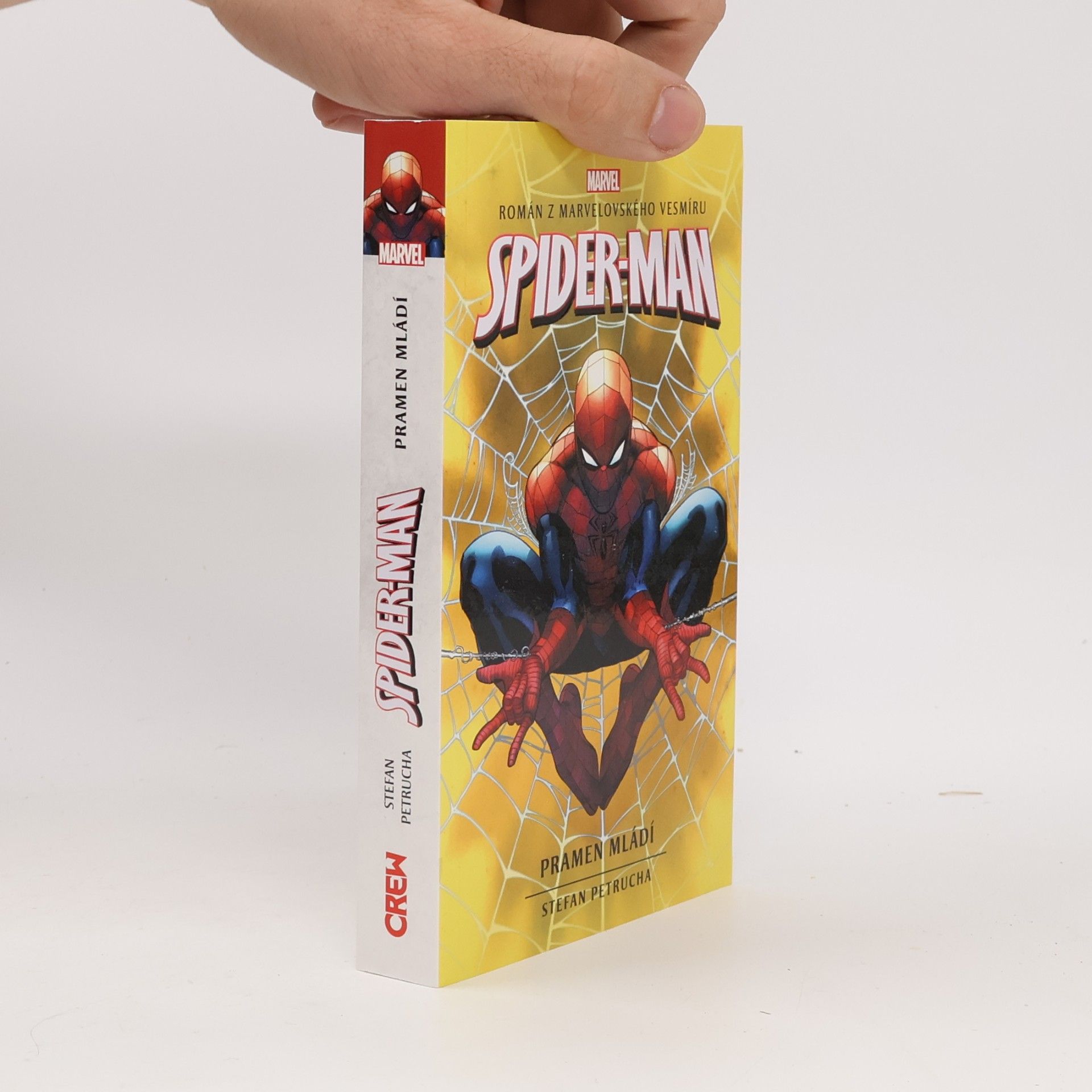 Stefan Petrucha Spider-Man : román z marvelovského vesmíru. Pramen mládí