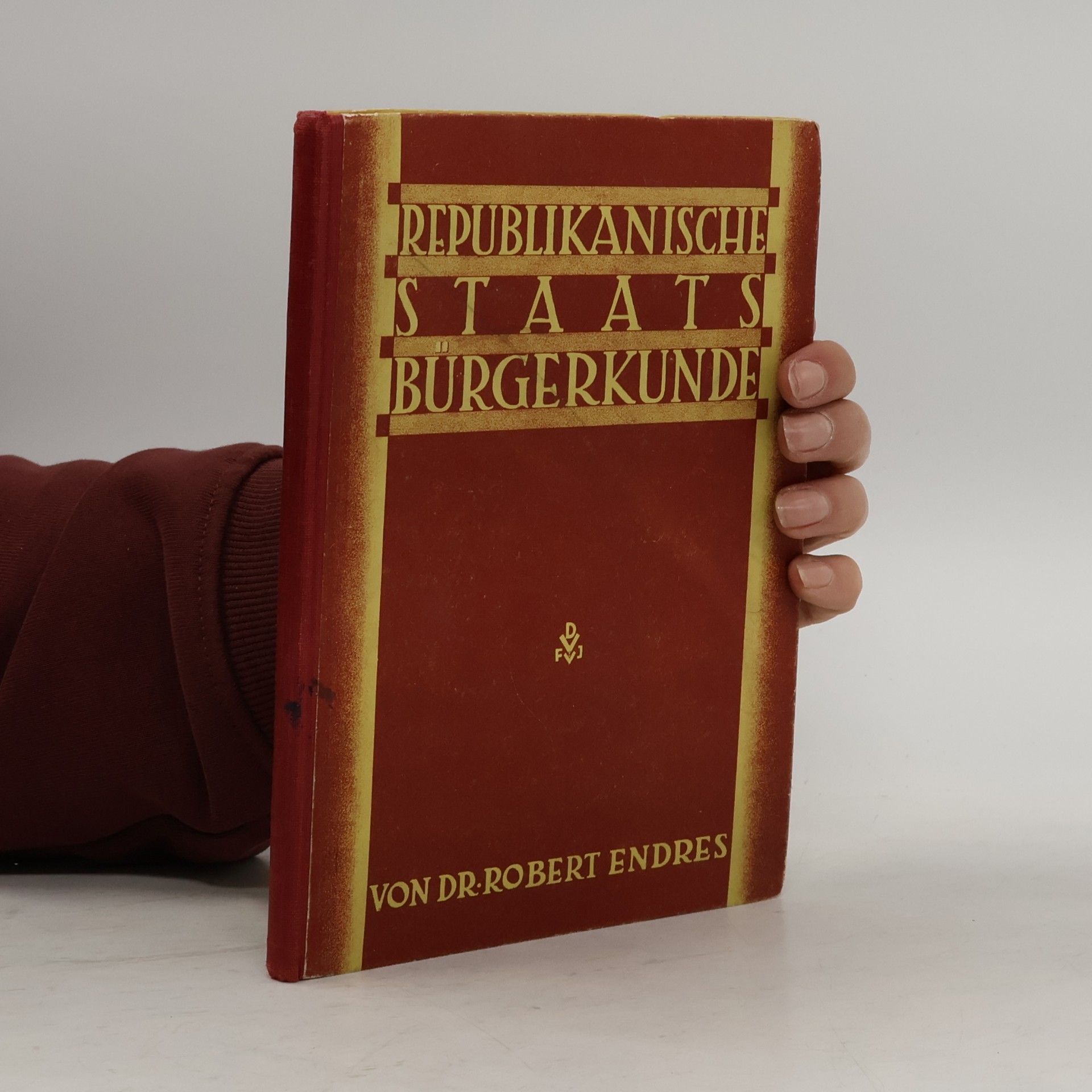 Robert Endres Republikanische Staatsbürgerkunde