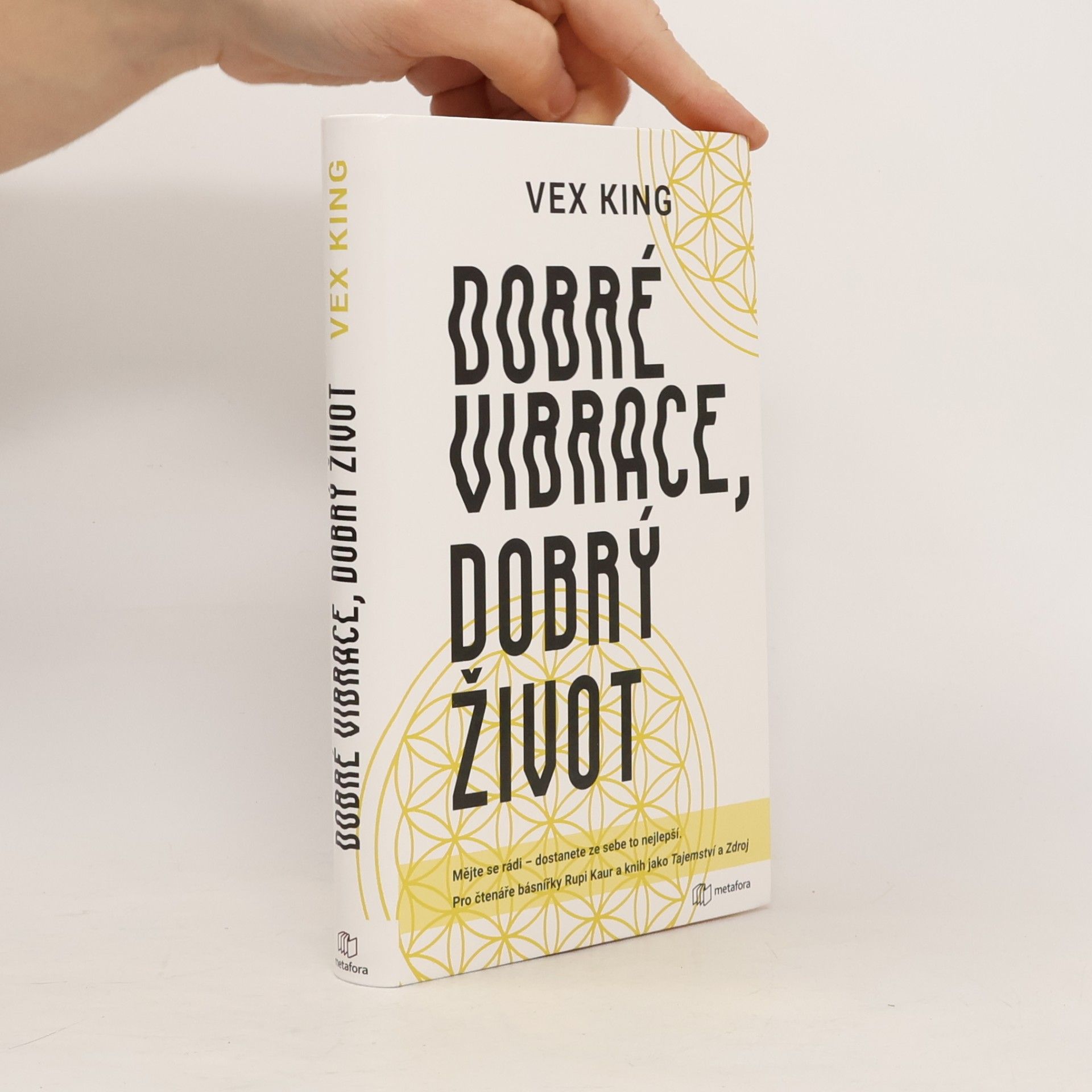 Dobré vibrace, dobrý život