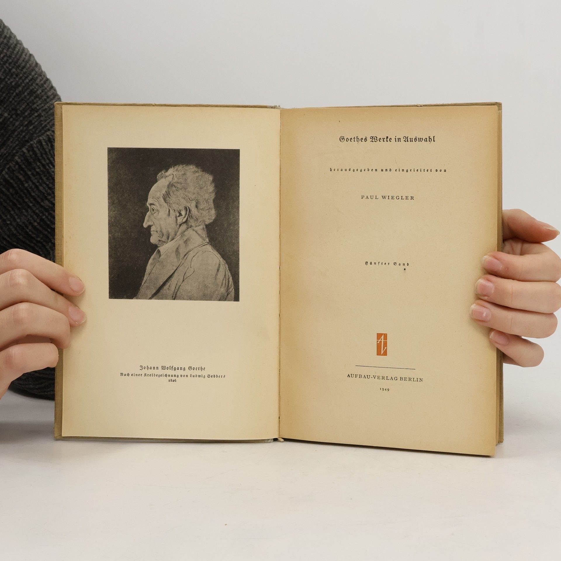 Johann Wolfgang Goethe Goethes Werke in Auswahl 5