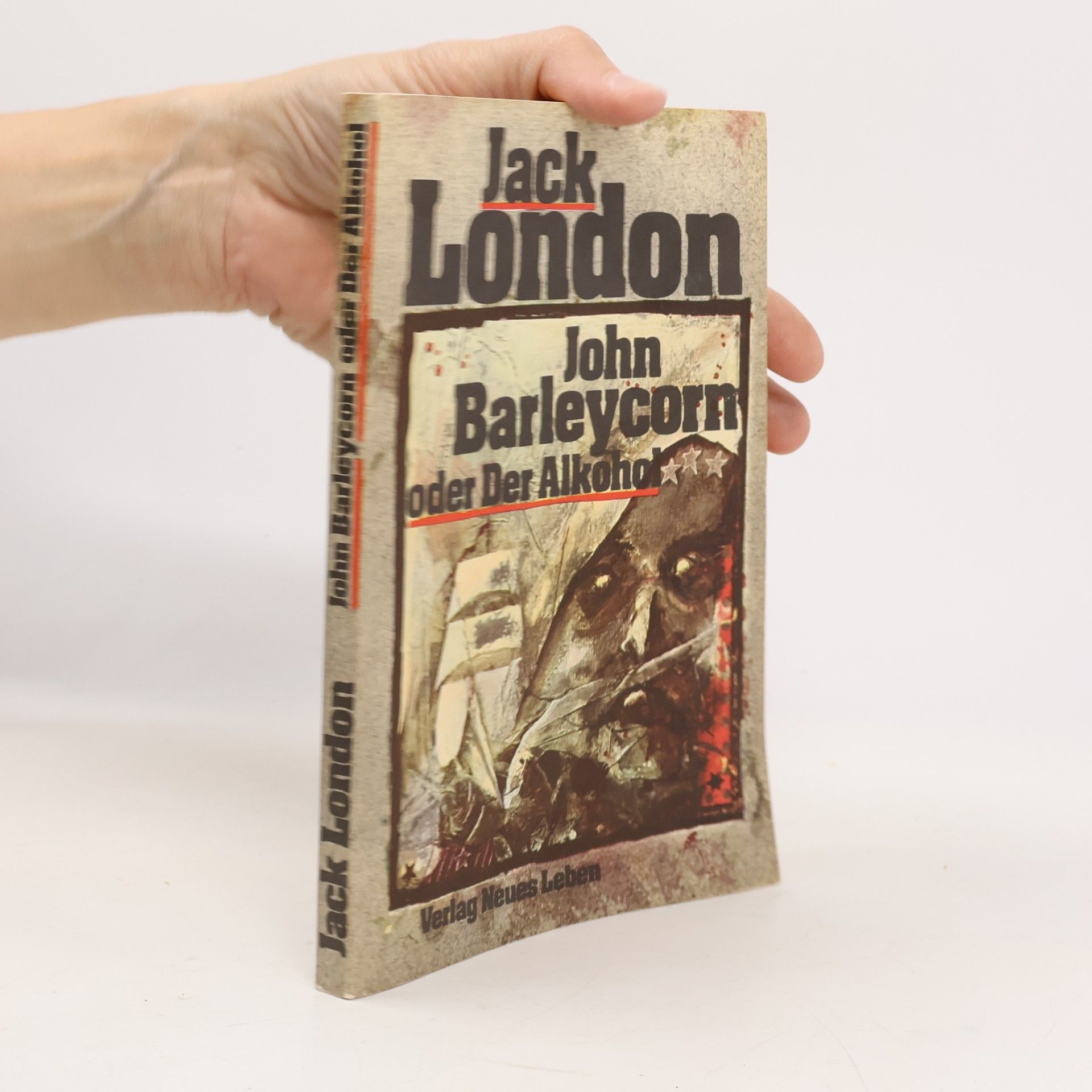 John Barleycorn oder Der Alkohol