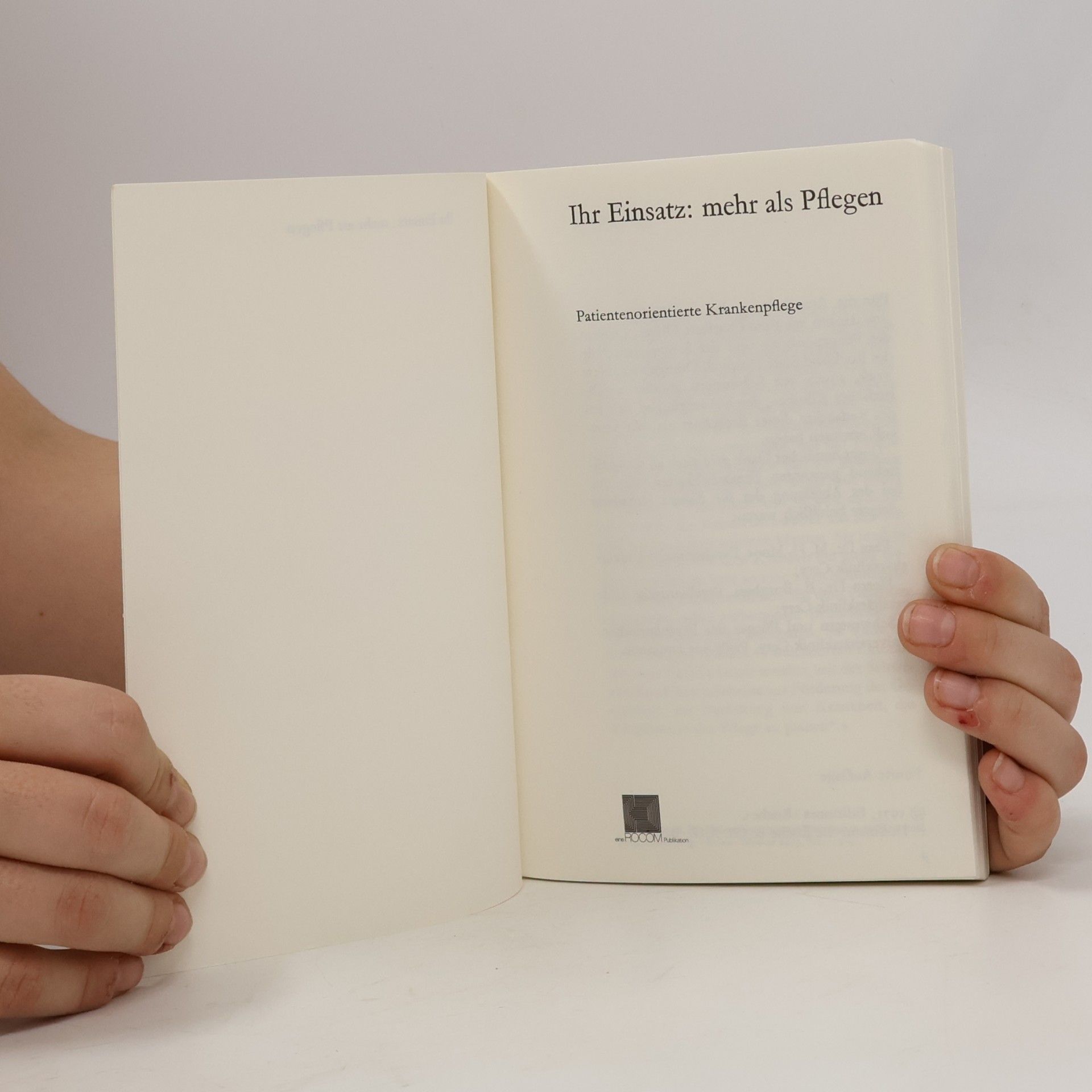 Autorenkollektiv Ihr Einsatz. Mehr als Pflegen