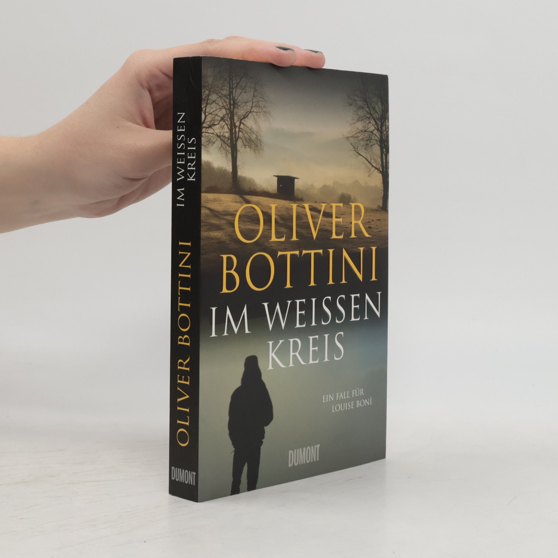 Oliver Bottini Im weißen Kreis