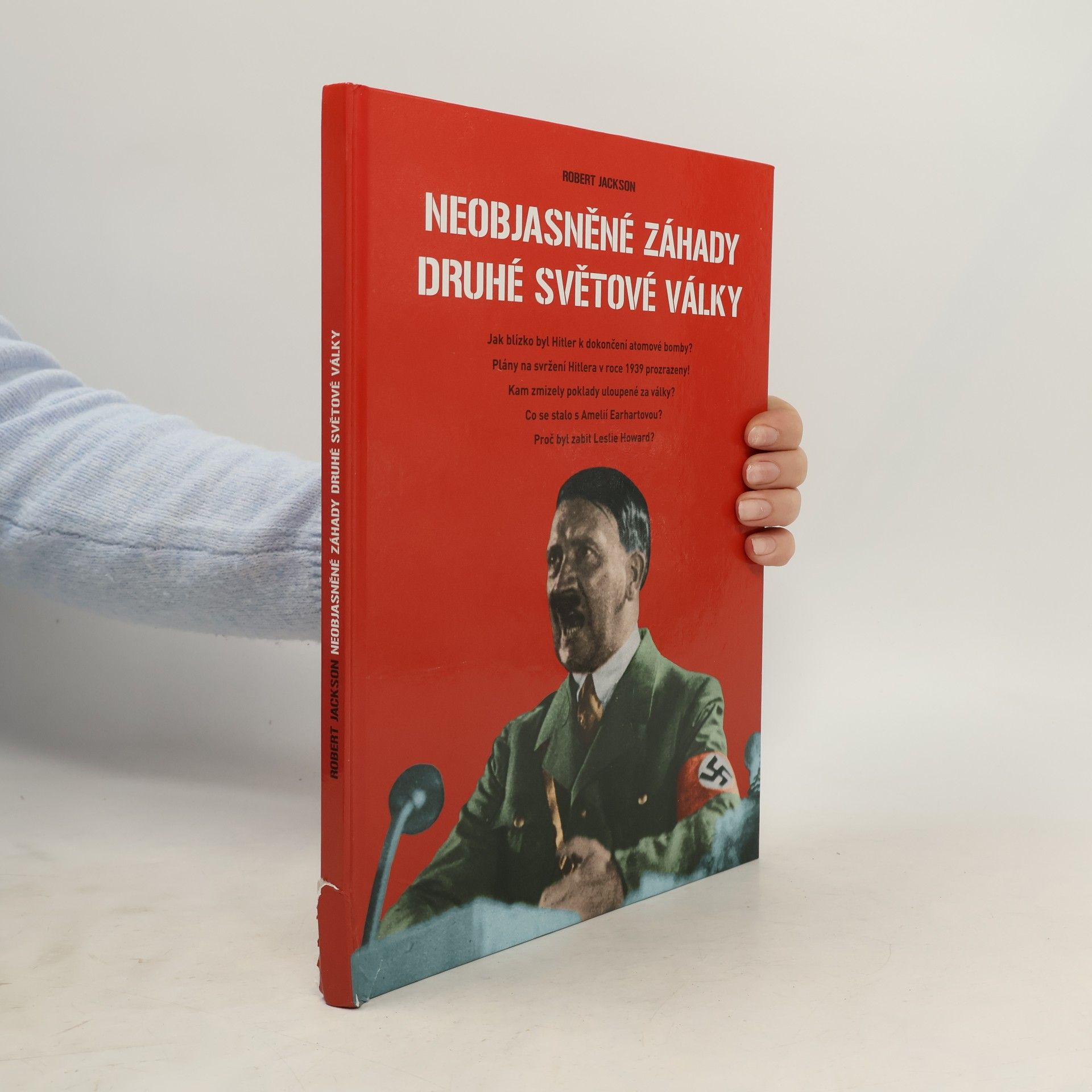 Robert Jackson Neobjasněné záhady druhé světové války