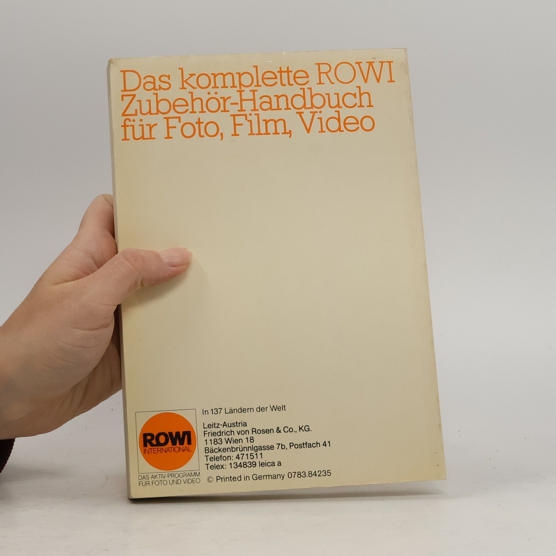 Autorenkollektiv Das komplette ROWI-Zubehör-Handbuch für Foto, Film, Video