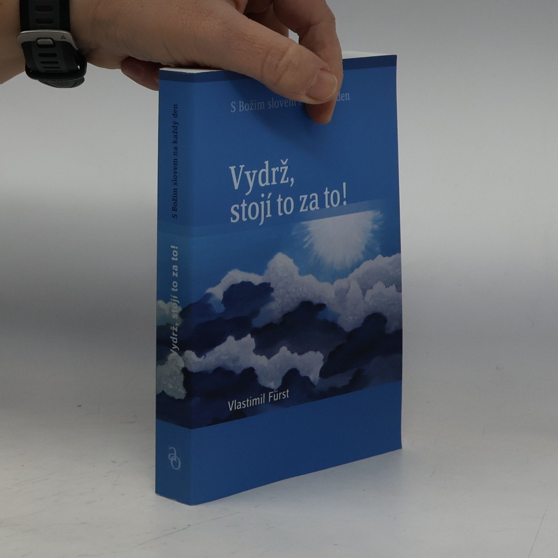 Vydrž, stojí to za to (S Božím slovem na každý den)