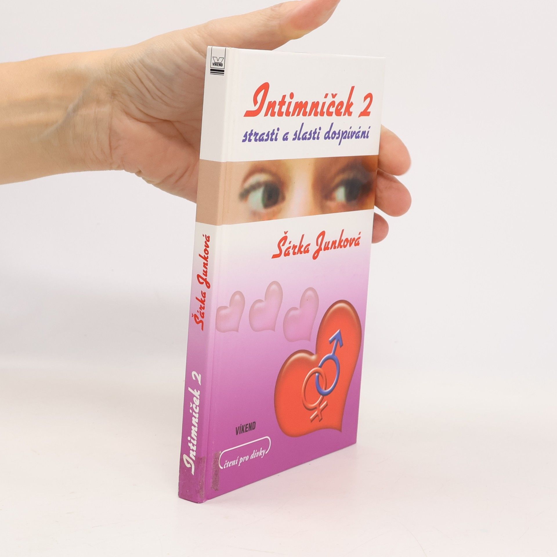 Šárka Junková Intimníček 2 - strasti a slasti dospívání