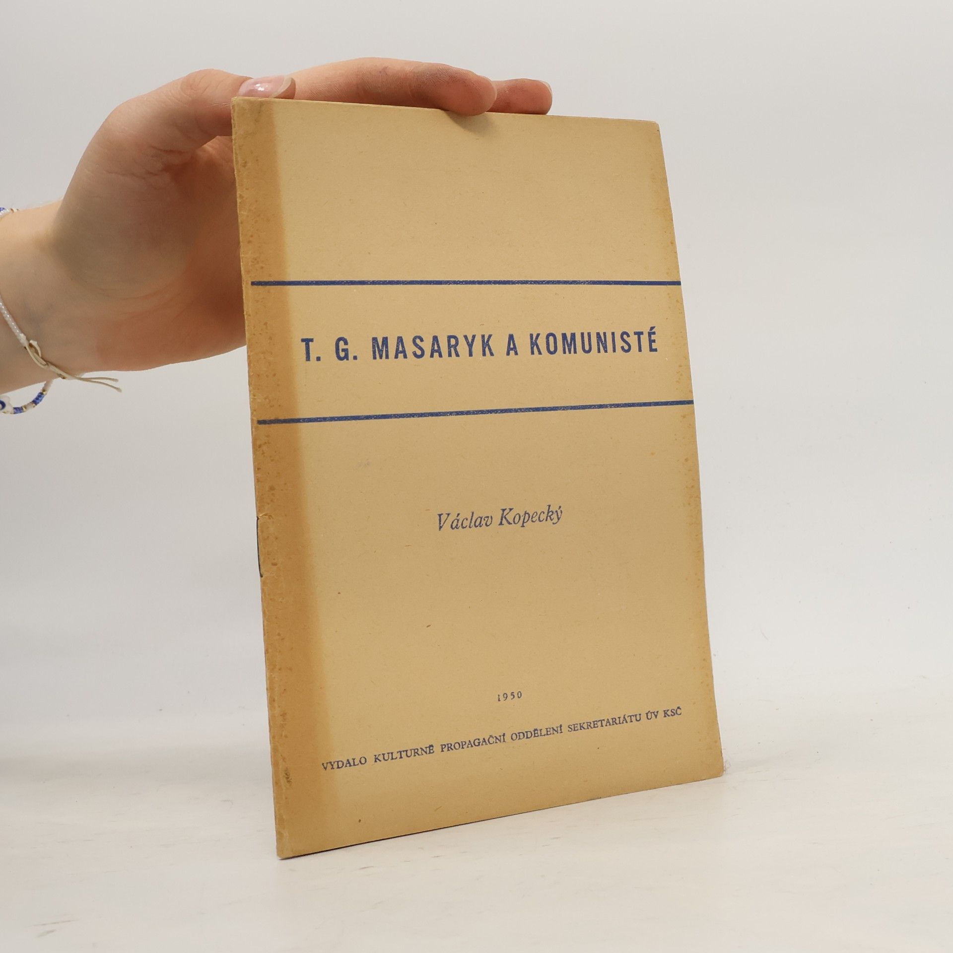 Václav Kopecký T.G. Masaryk a komunisté